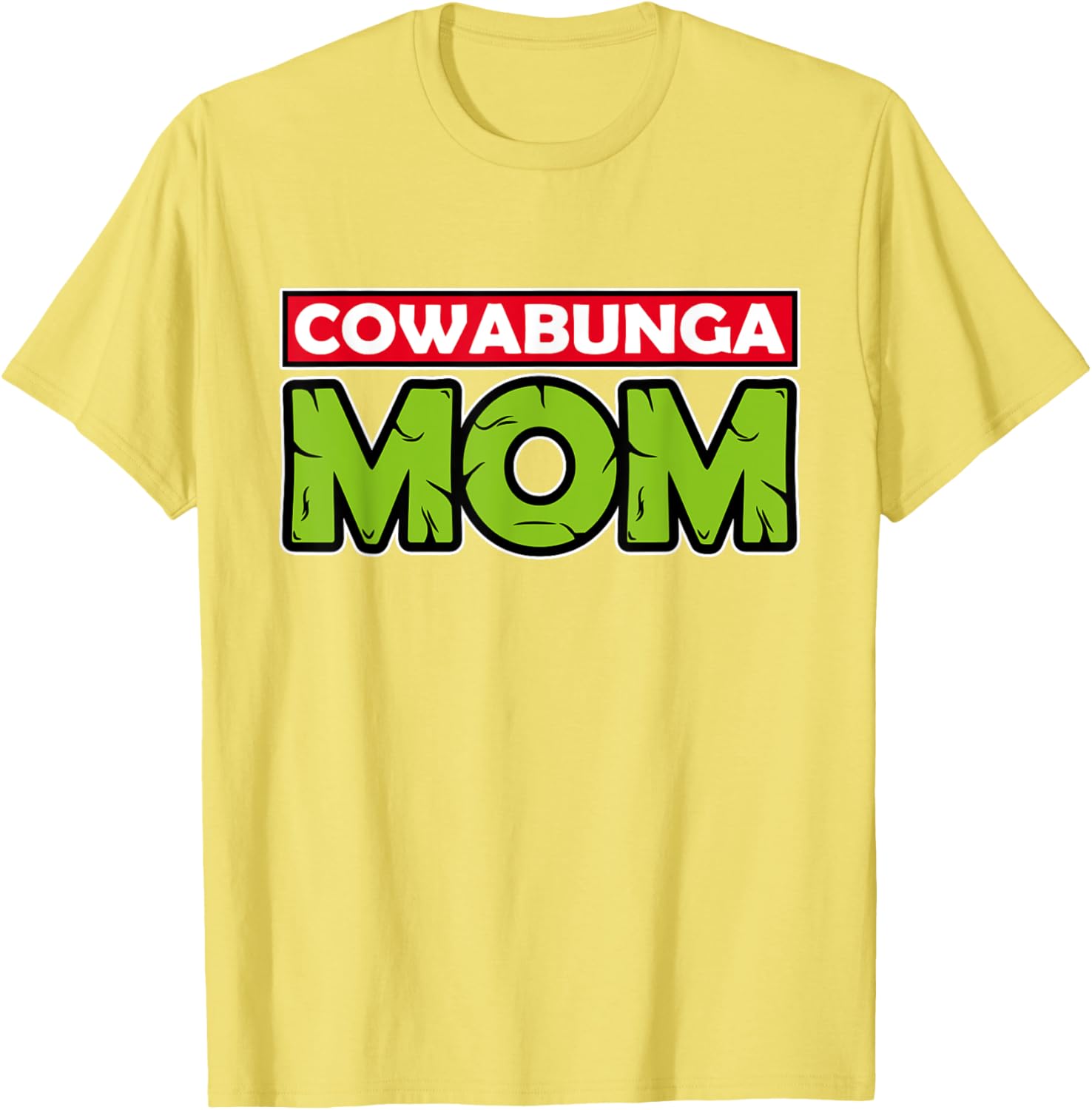 Mademark x TMNT Cowabunga Mom Mother's Day T-Shirt for Fun Celebrations - 25