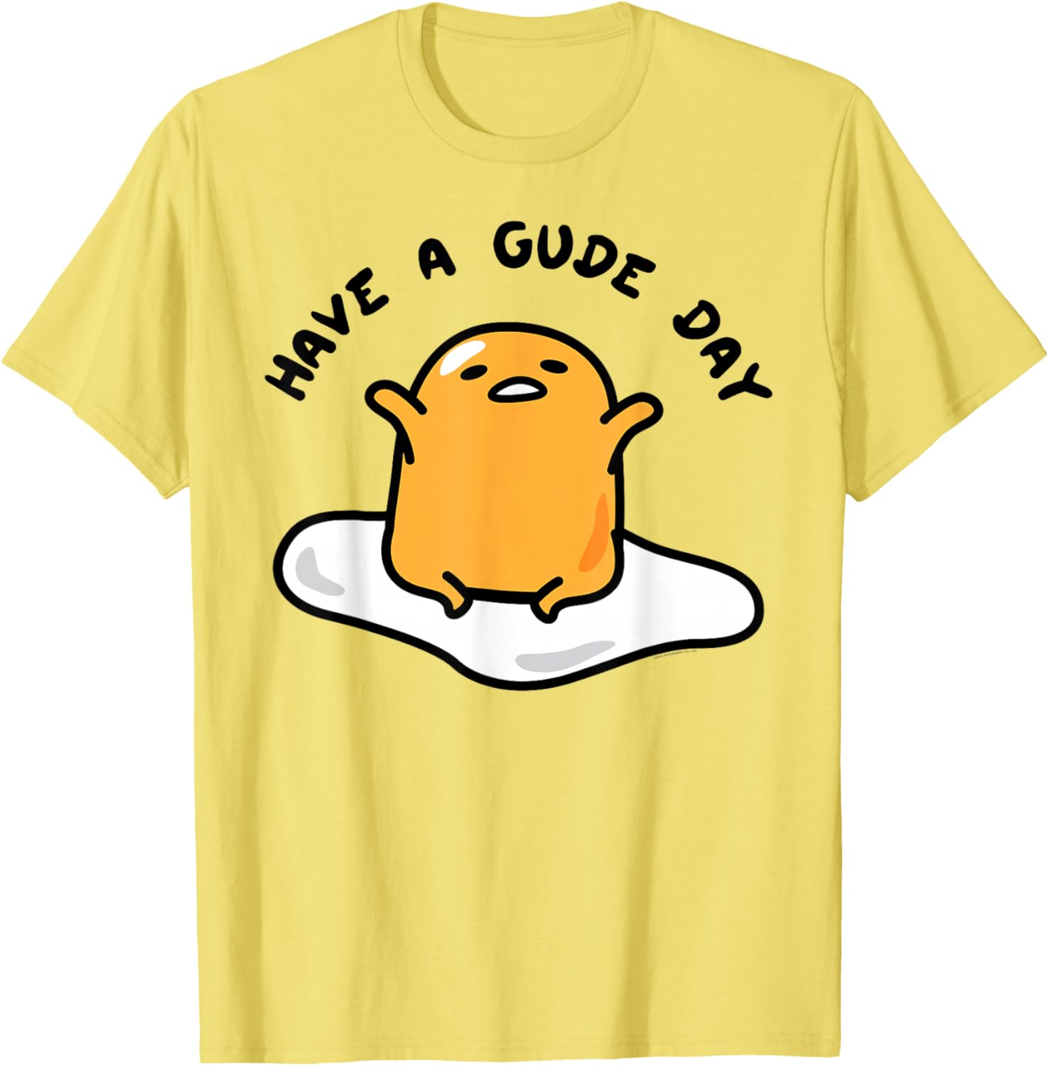 Gudetama Have a Gude Day T-Shirt for Fun Casual Wear and Style - 2