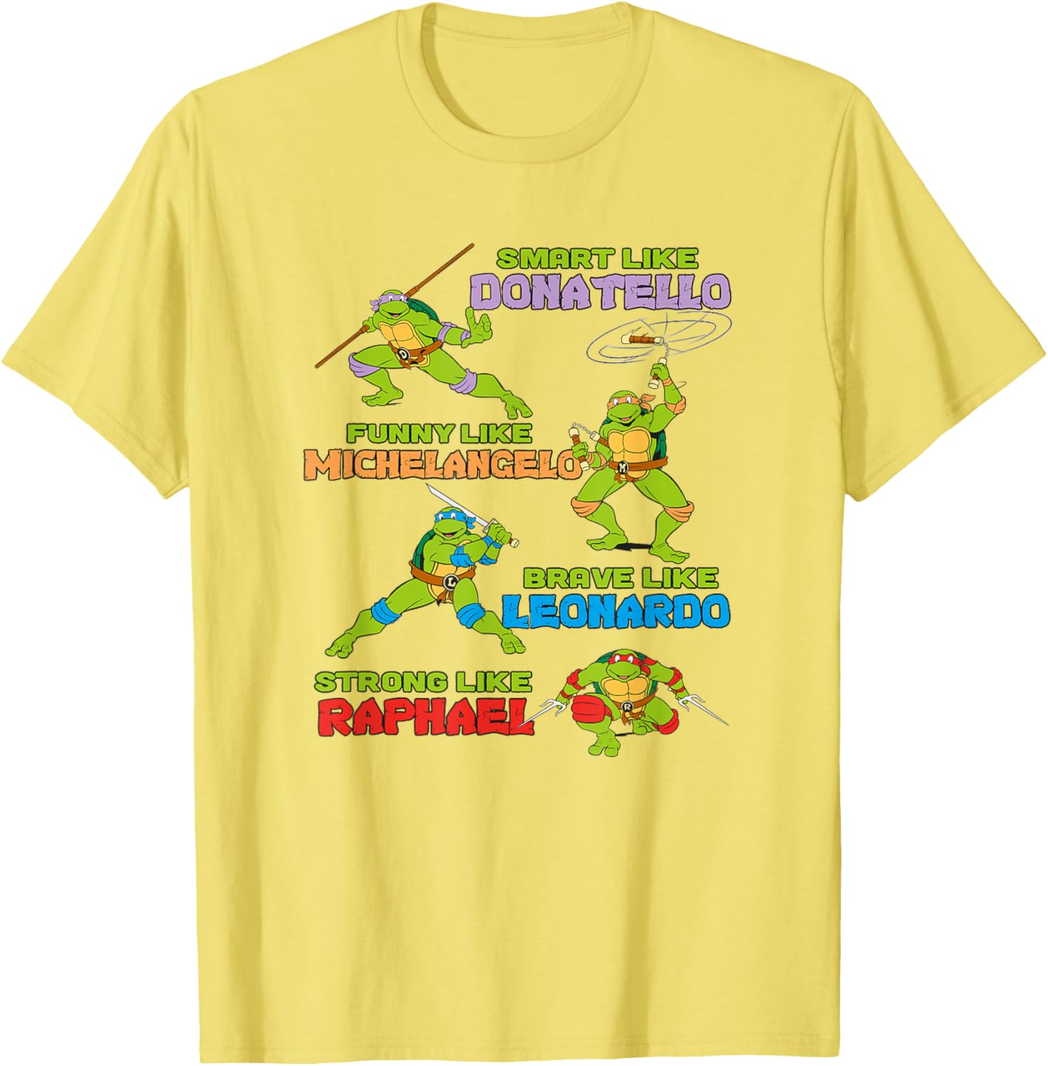 Mademark Teenage Mutant Ninja Turtles Smart Funny Brave Strong T-Shirt - 7