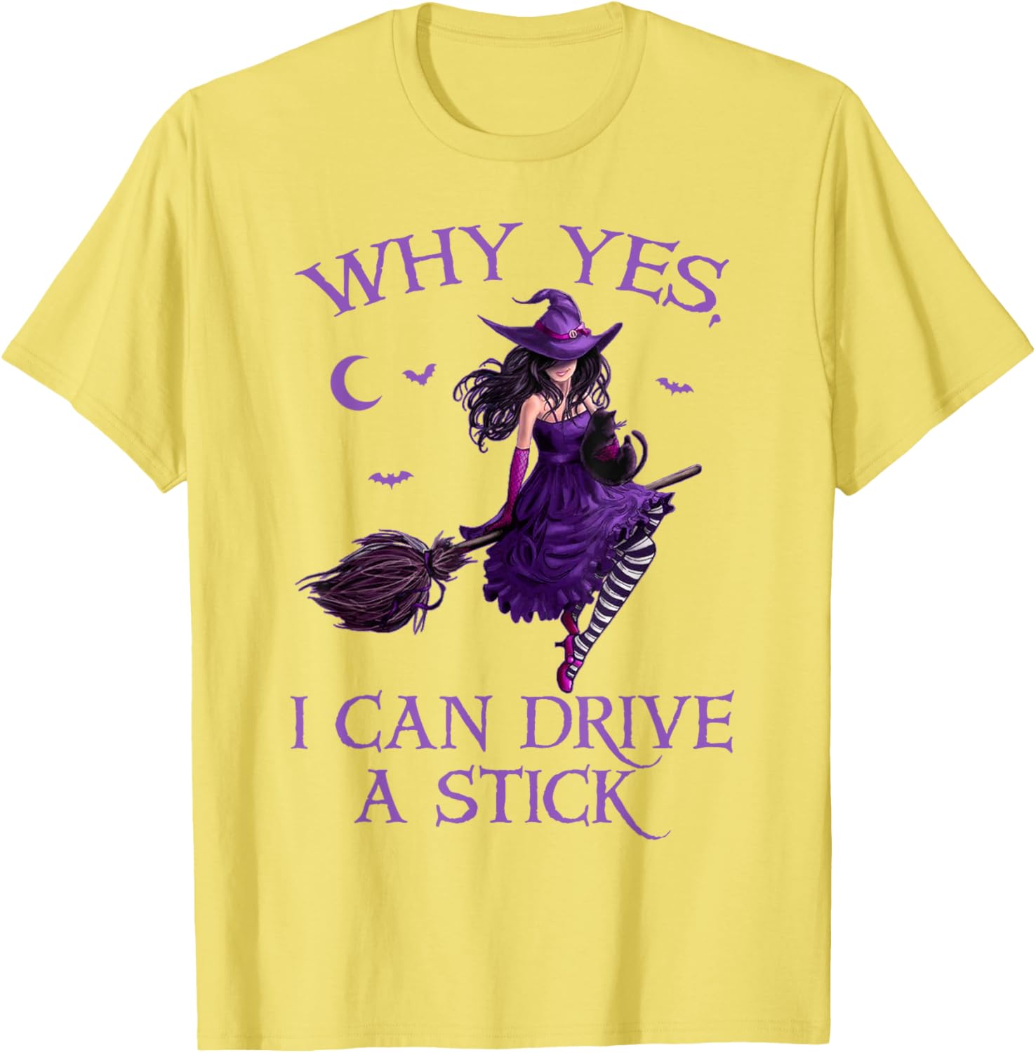 Funny Witch T-Shirt for Women - Why Yes I Can Drive a Stick Halloween Tee - 19