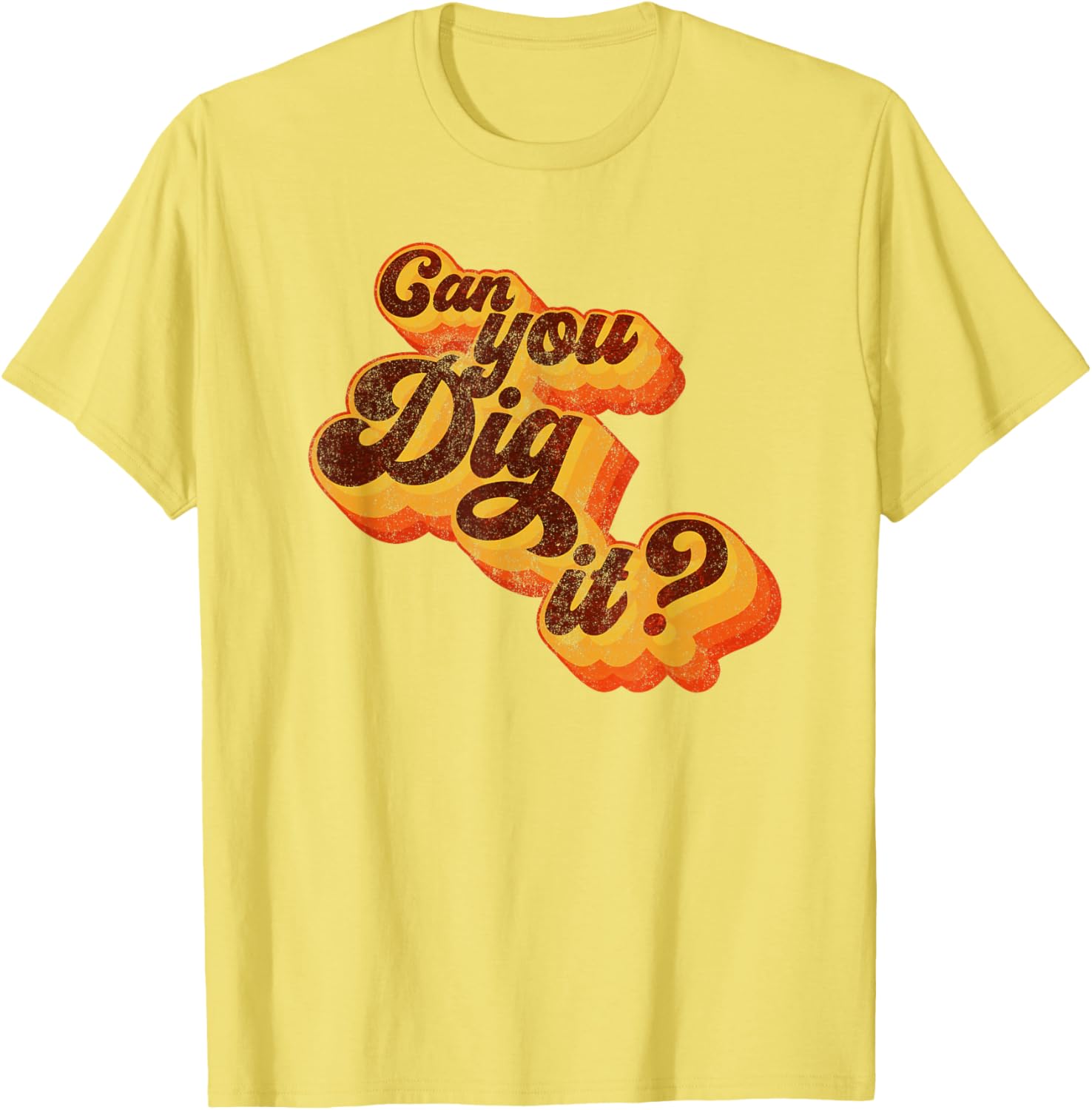 Can You Dig It Vintage Retro 70s T-Shirt for Cool Casual Style - 20