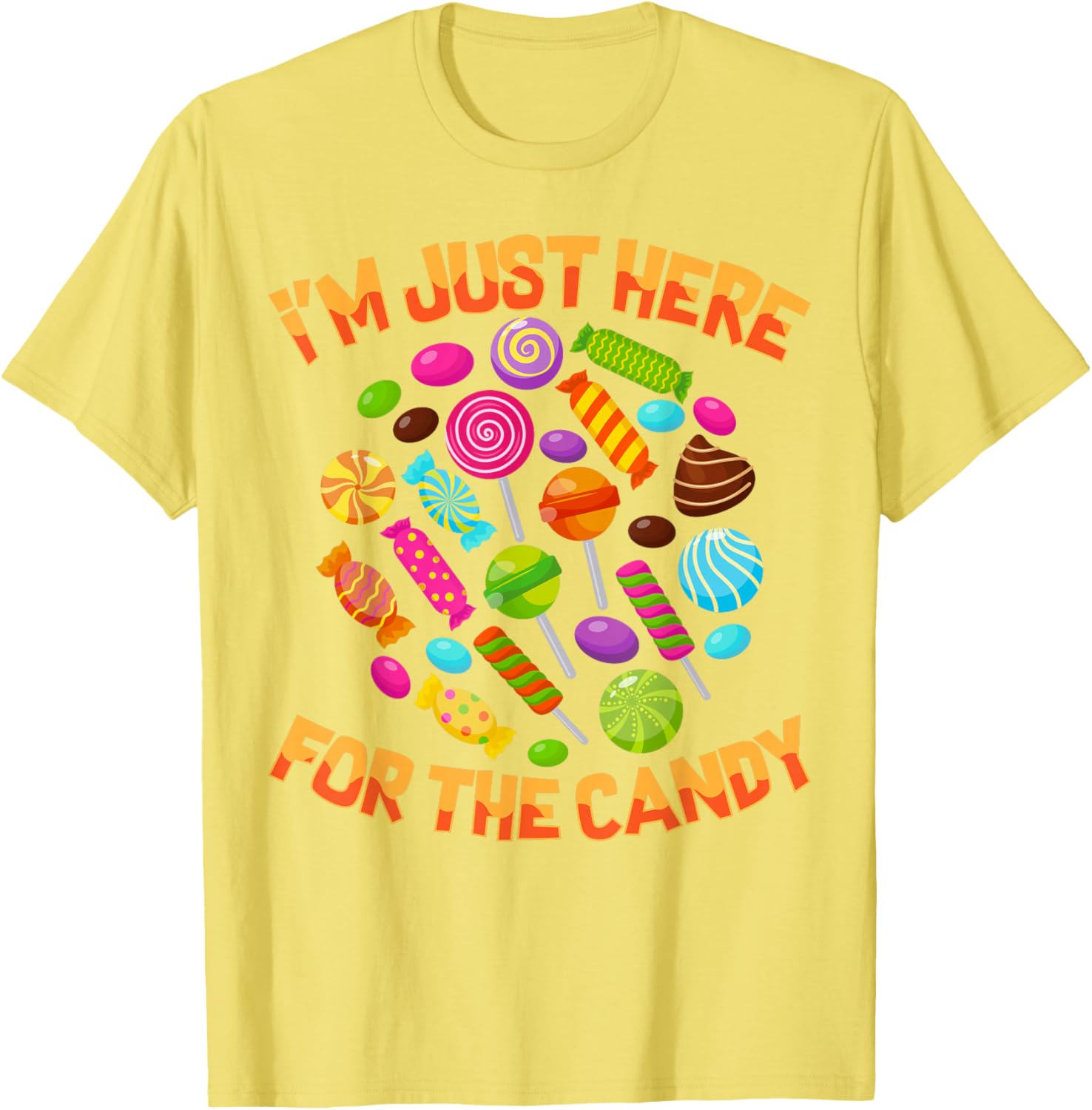 Funny I'm Just Here For The Candy Halloween Pun T-Shirt for Adults - 11