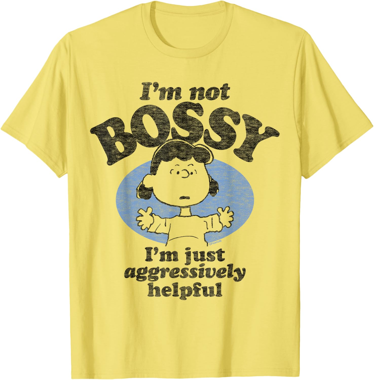 Peanuts I'm Not Bossy Just Aggressively Helpful T-Shirt for Fans - 2