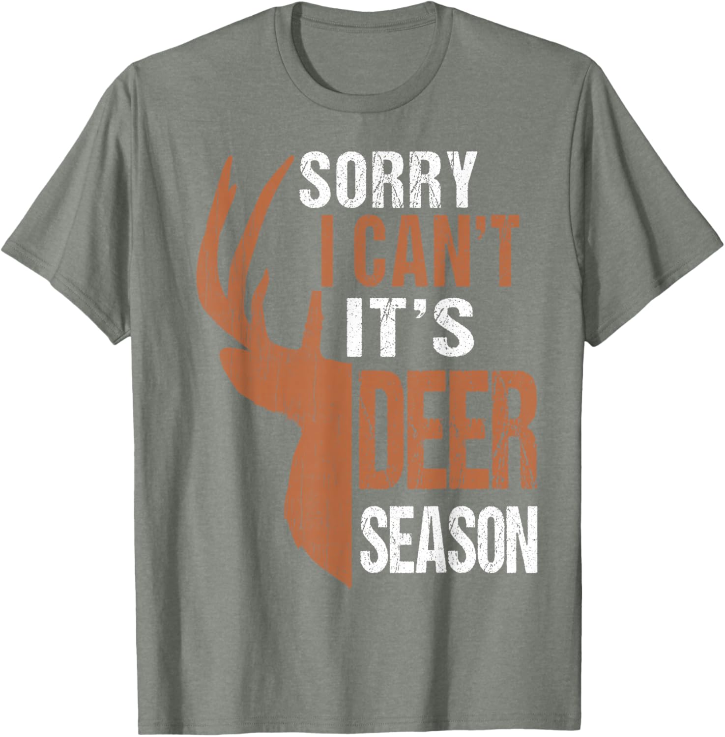 Funny Hunting Gift T-Shirt for Dads - Sorry Deer Season Design - 4