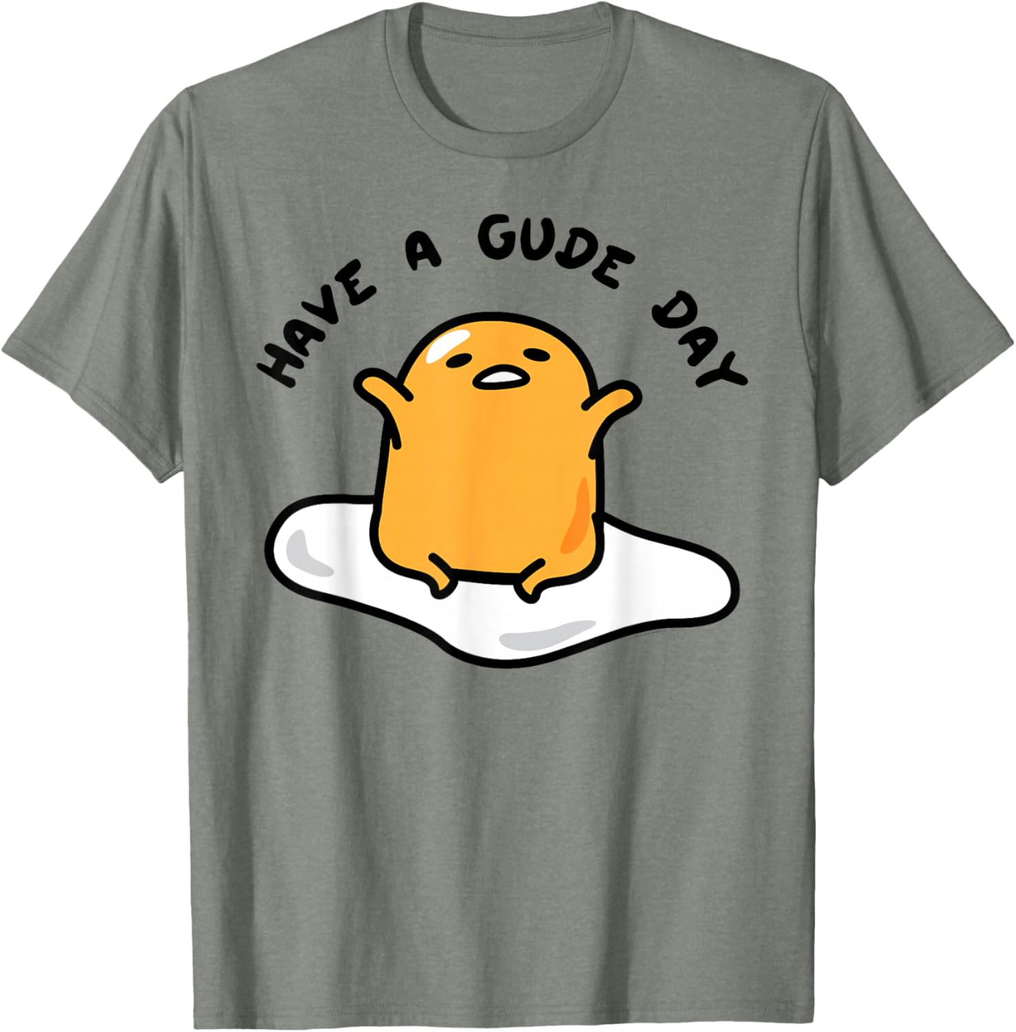 Gudetama Have a Gude Day T-Shirt for Fun Casual Wear and Style - 3