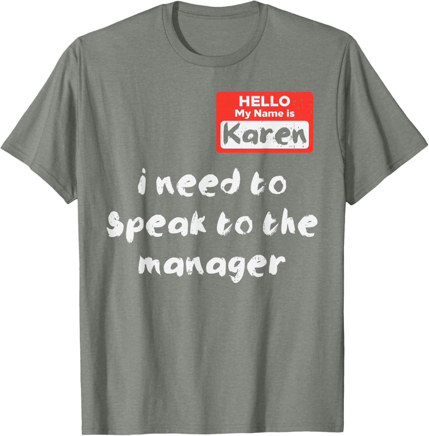 Funny Hello My Name Is Karen Costume T-Shirt for Women and Kids - 12