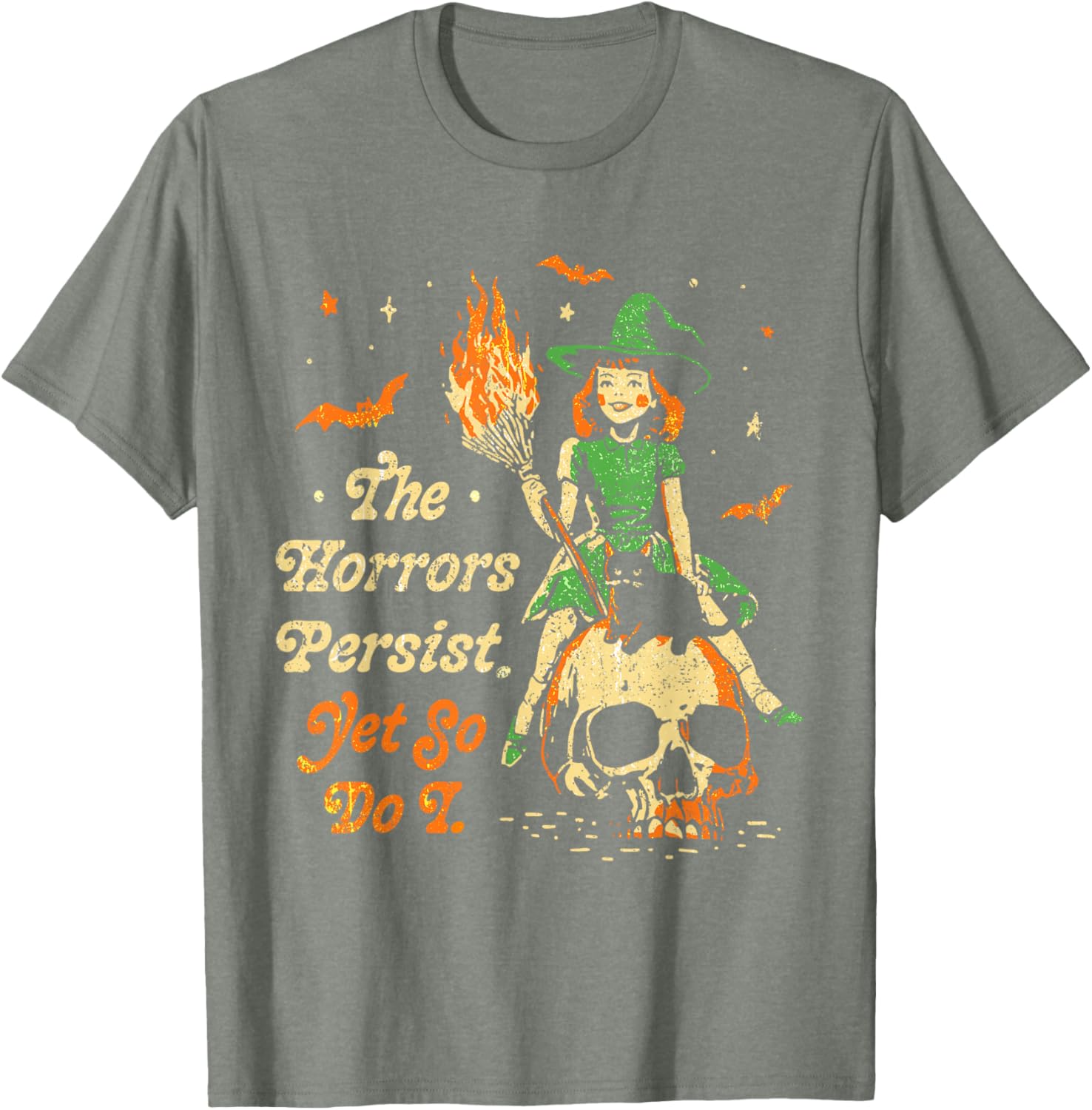 Funny Vintage Halloween T-Shirt The Horrors Persist Yet So Do I - 3