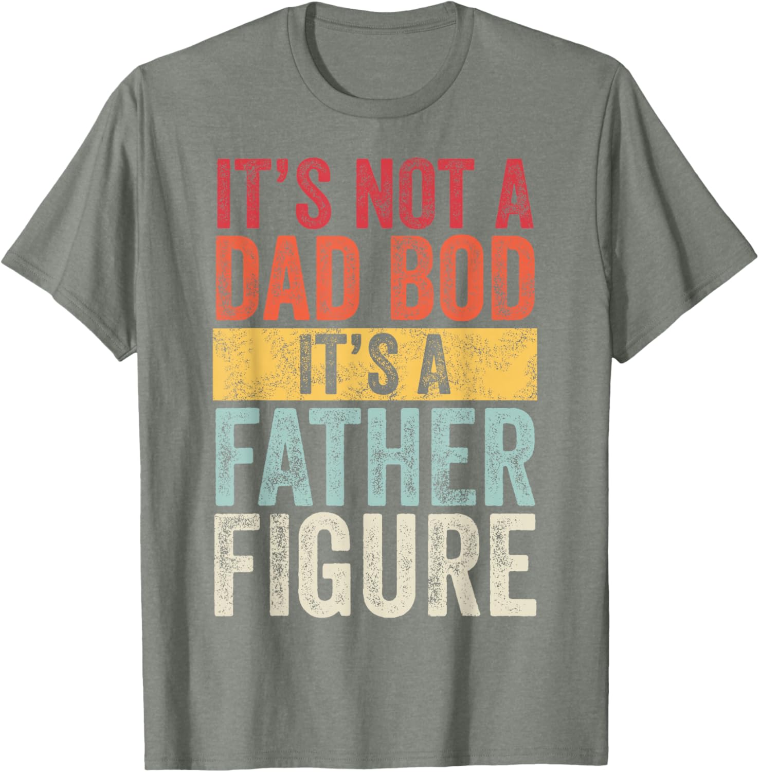 Funny Retro Men's Short Sleeve T-Shirt Not a Dad Bod Father Figure - 2