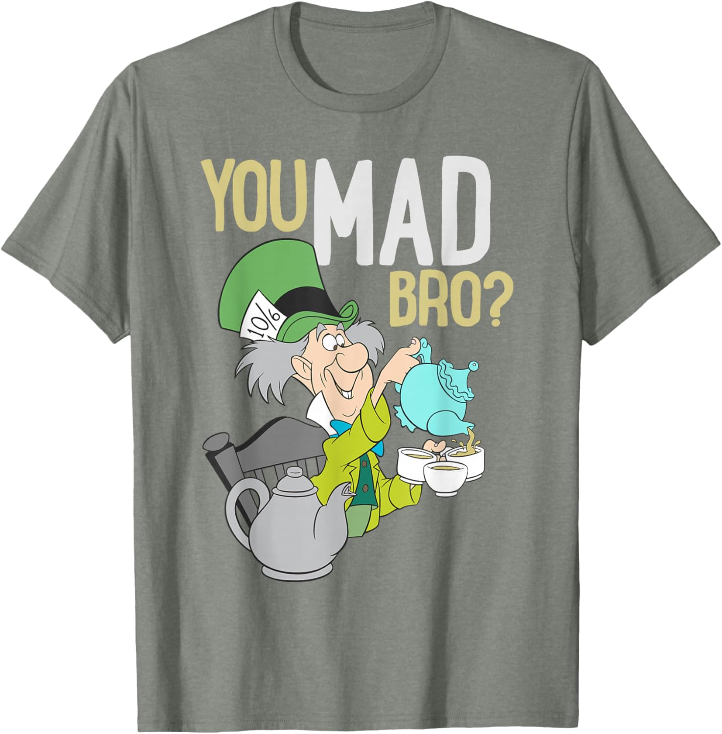 Mad Hatter You Mad Bro T-Shirt - Fun Alice In Wonderland Apparel - 2