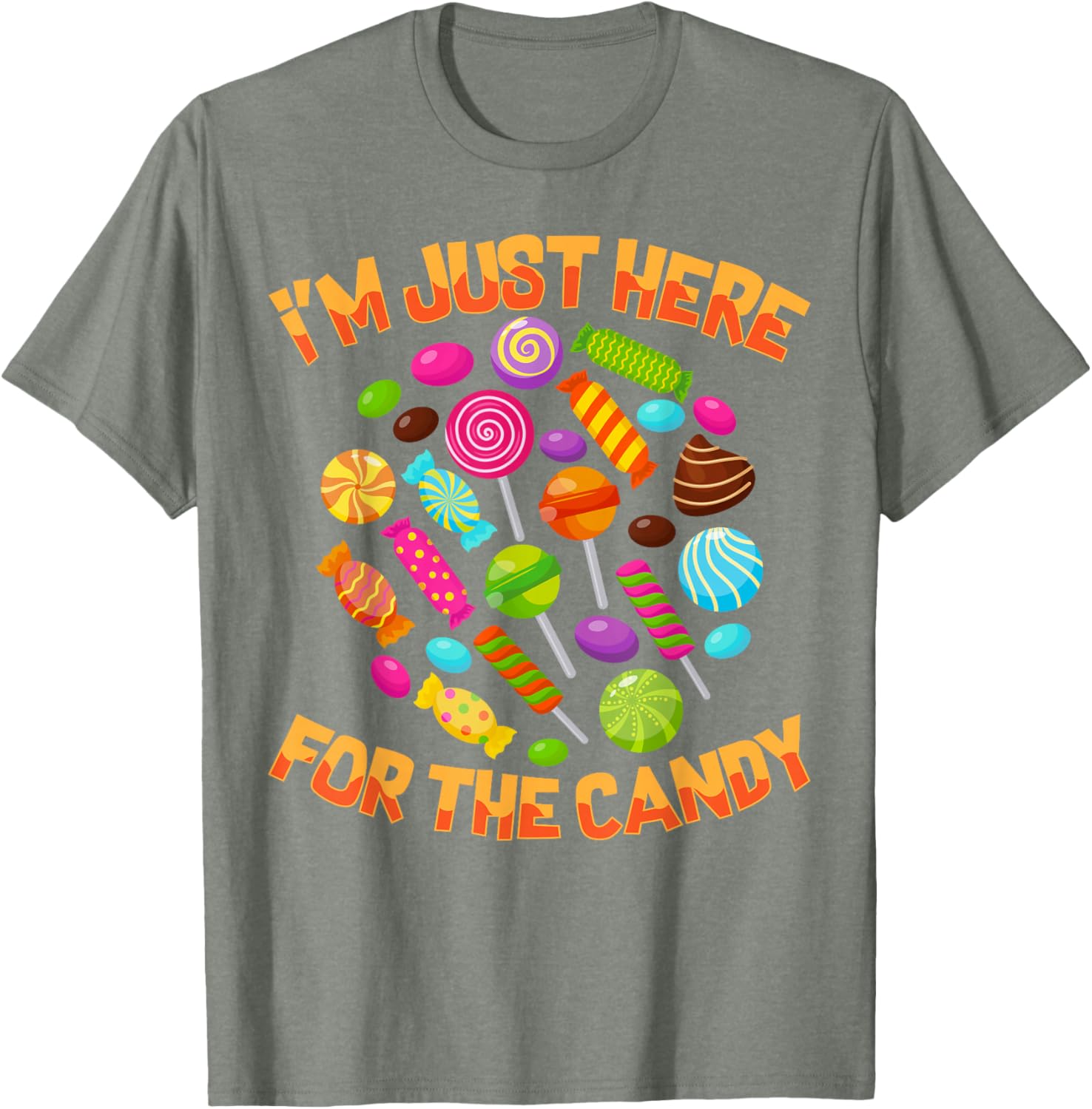 Funny I'm Just Here For The Candy Halloween Pun T-Shirt for Adults - 21