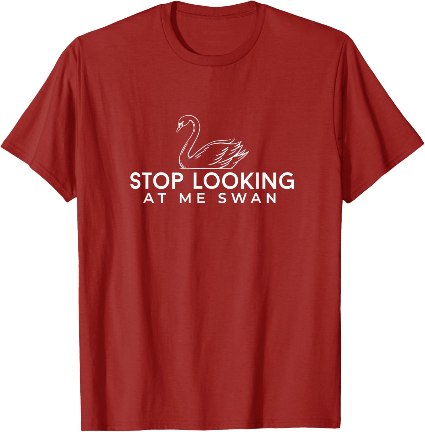 Funny Stop Looking at Me Swan T-Shirt for Animal Lovers and Humor Fans - 21