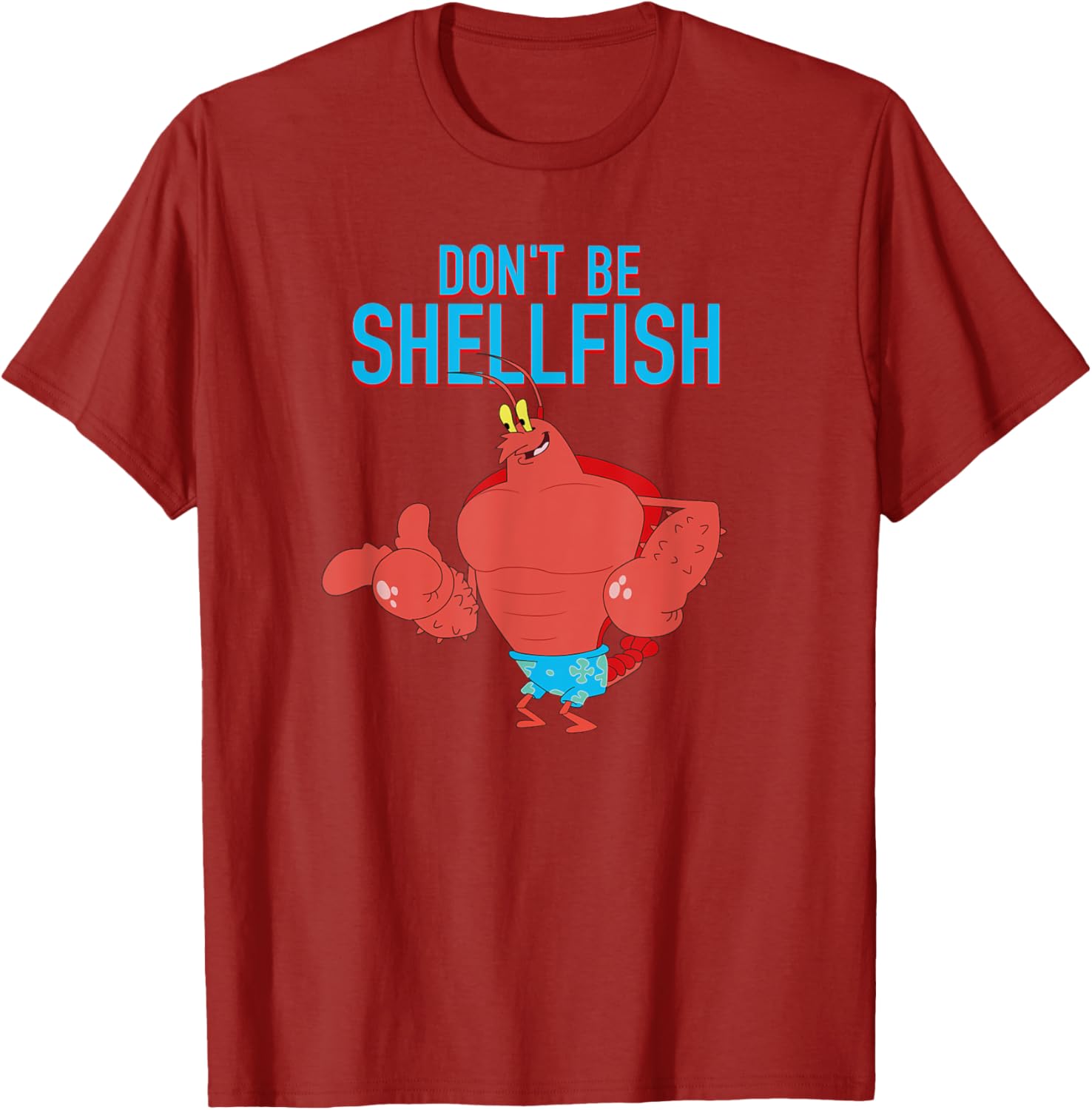 Mademark x SpongeBob SquarePants Larry the Lobster Don't Be Shellfish T-Shirt - 7