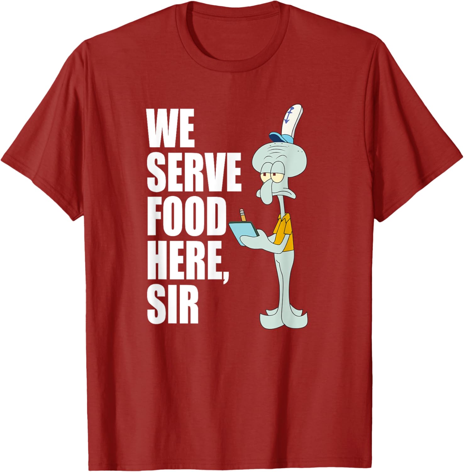 Mademark SpongeBob SquarePants Squidward We Serve Food Here T-Shirt - 13