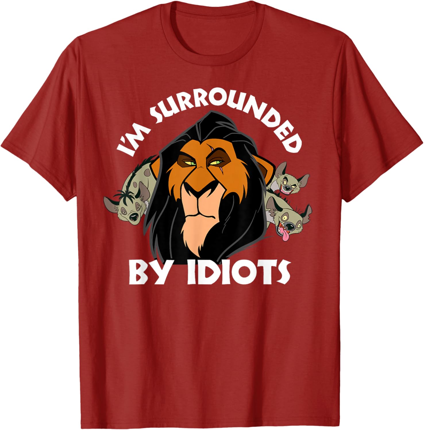Disney The Lion King Scar I'm Surrounded By Idiots Portrait T-Shirt - 10