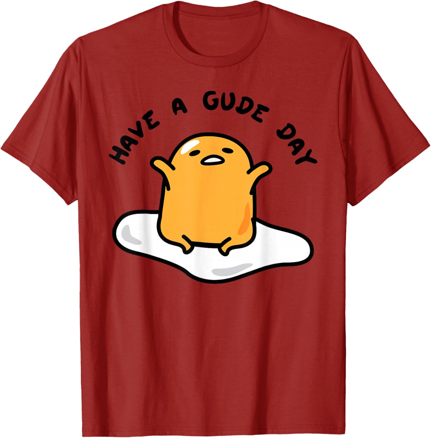 Gudetama Have a Gude Day T-Shirt for Fun Casual Wear and Style - 8