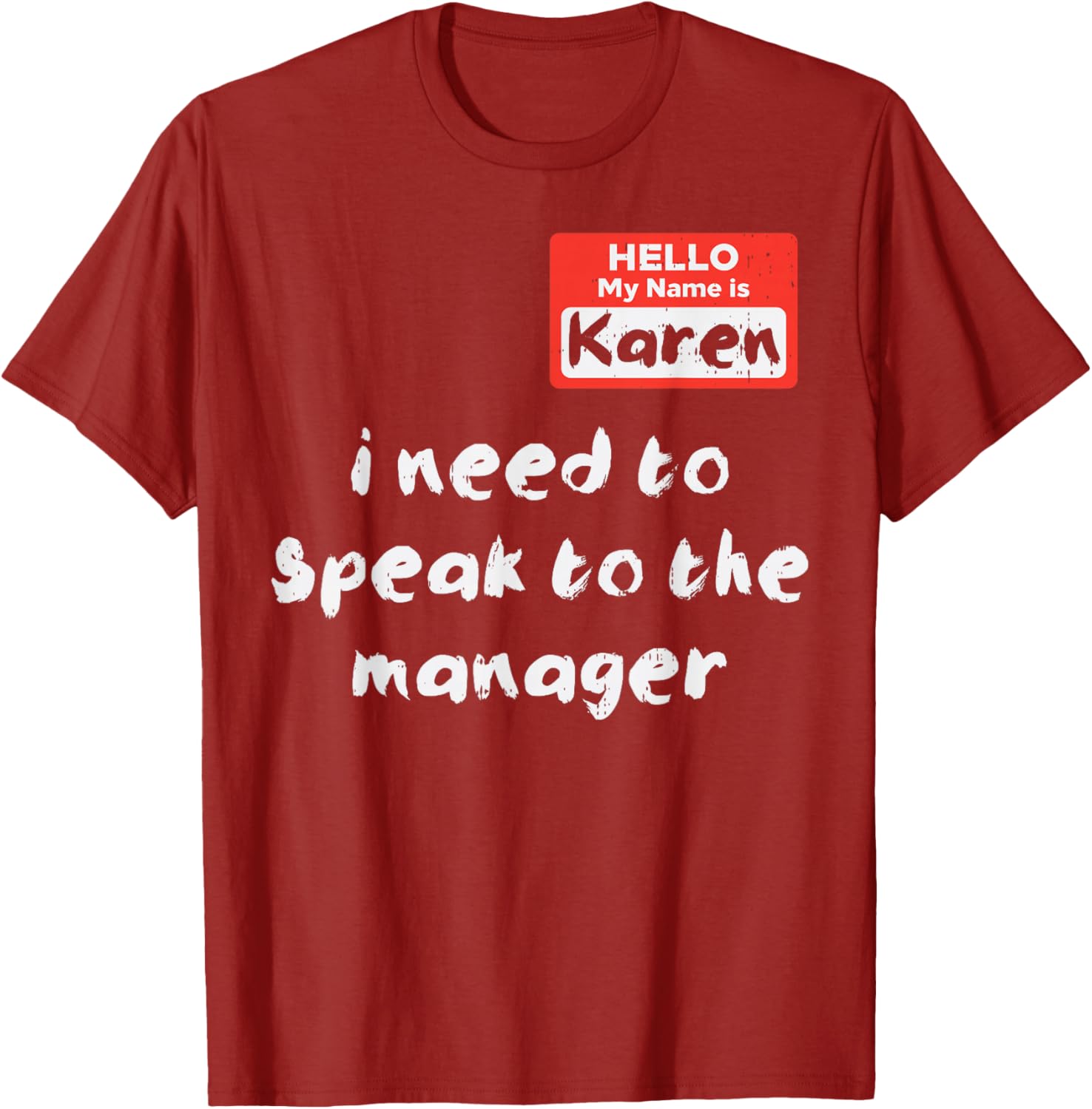 Funny Hello My Name Is Karen Costume T-Shirt for Women and Kids - 3