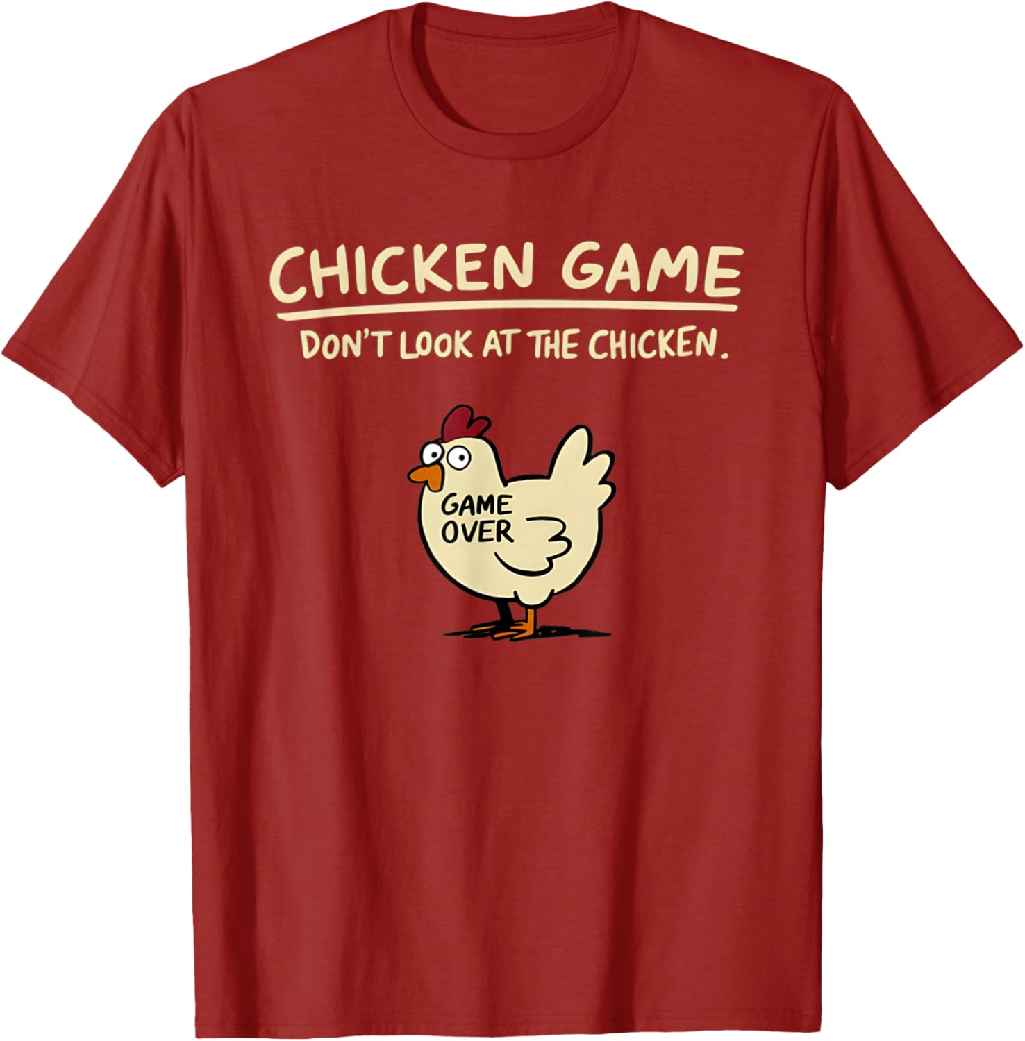 Funny Chicken T-Shirt Don't Look At The Chicken Game Apparel for All - 22