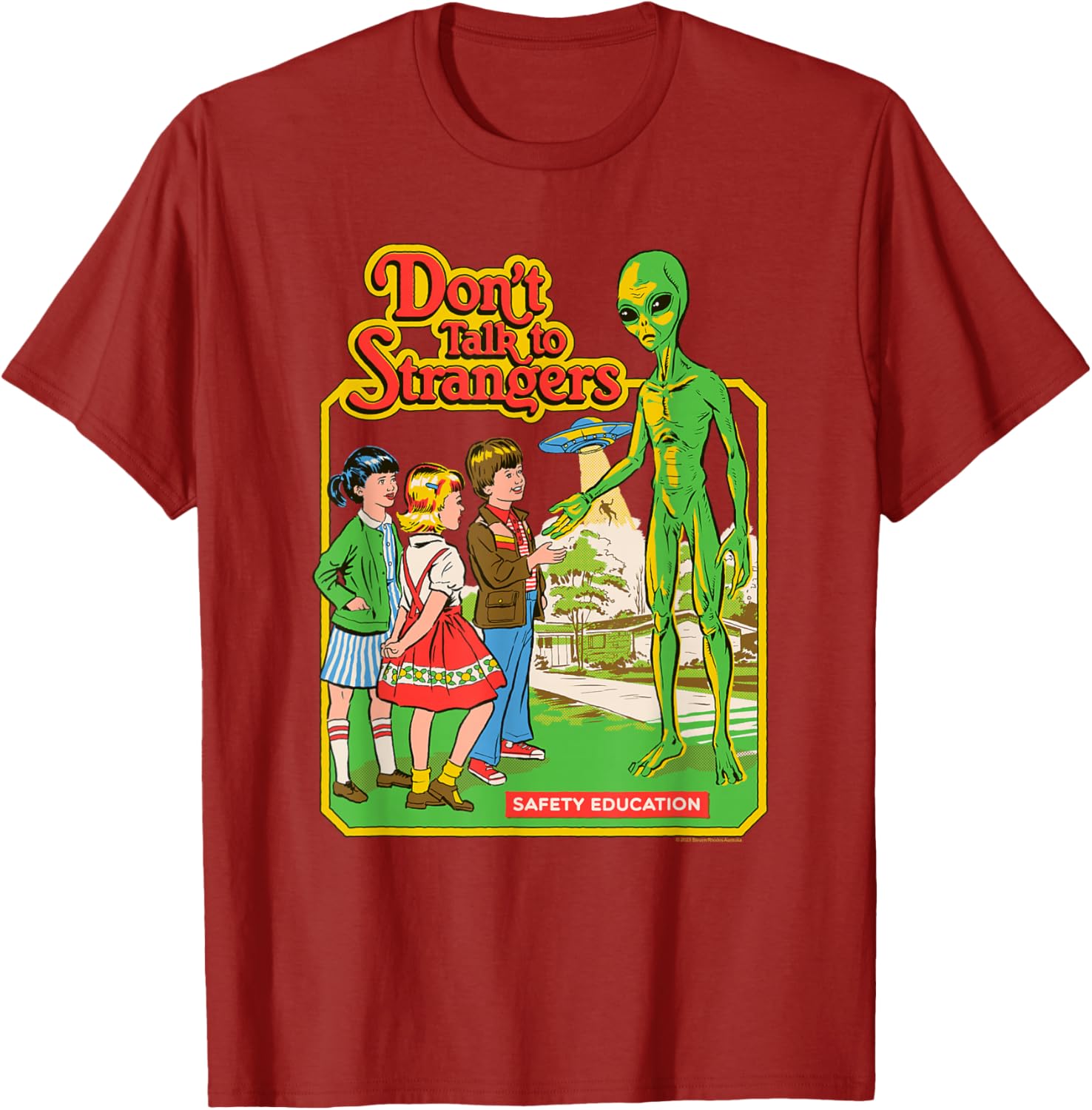 Steven Rhodes Alien Retro Dark Humor T-Shirt Don't Talk to Strangers - 7