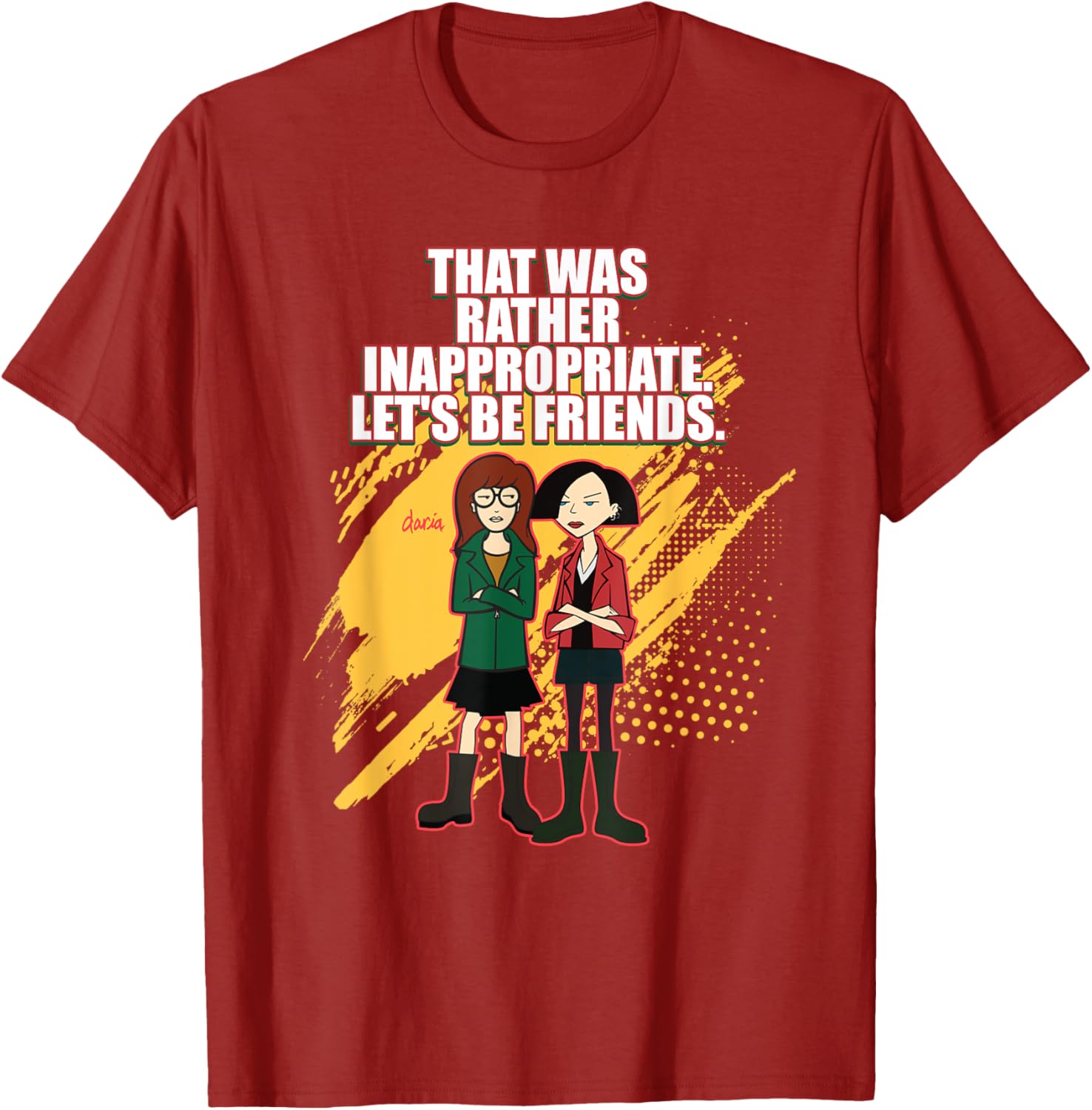 Mademark x Daria T-Shirt: That Was Rather Inappropriate, Let's Be Friends - 17