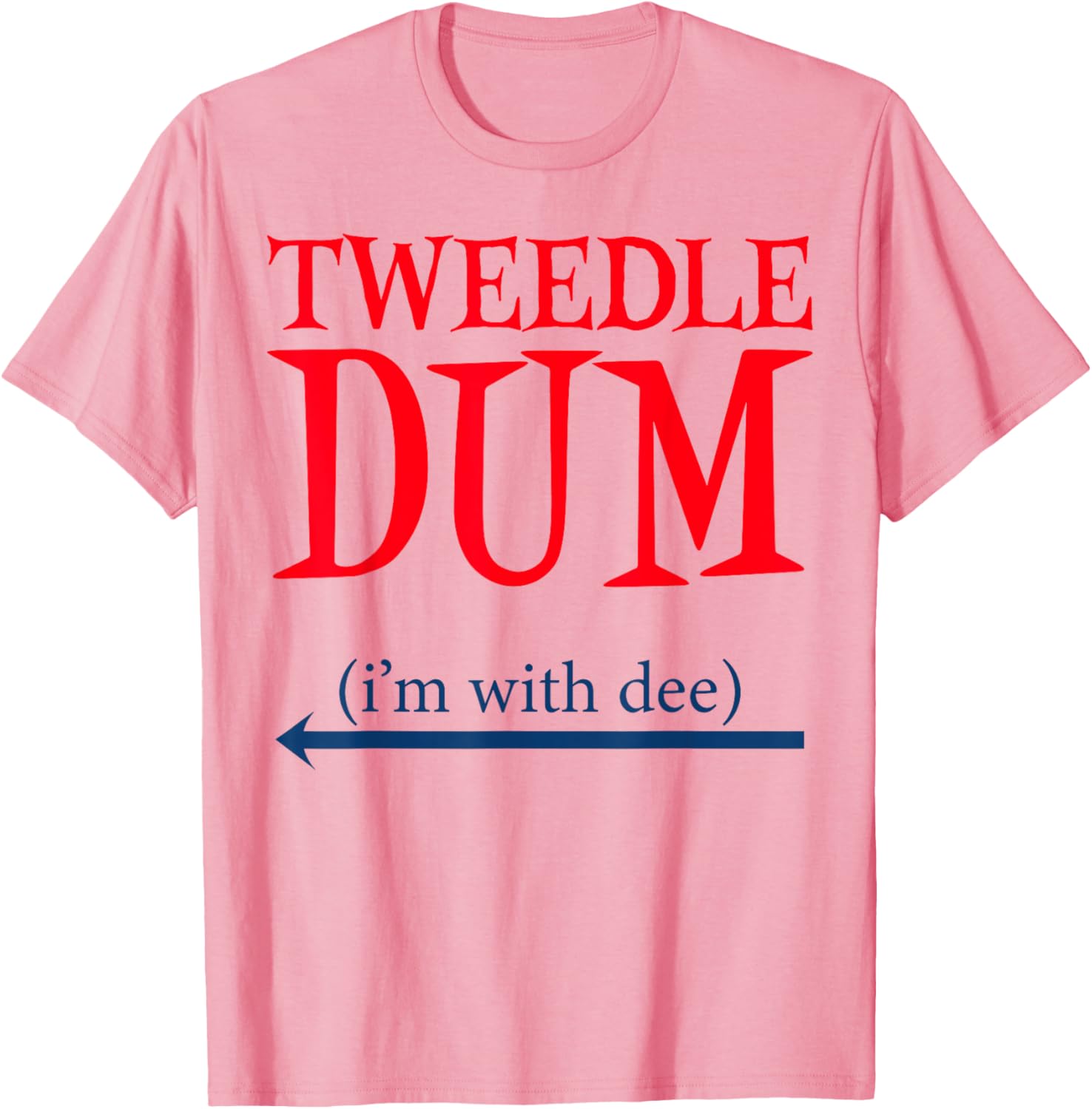Tweedle Dum I'm With Dee Funny Couples Halloween T-Shirt Costume - 4