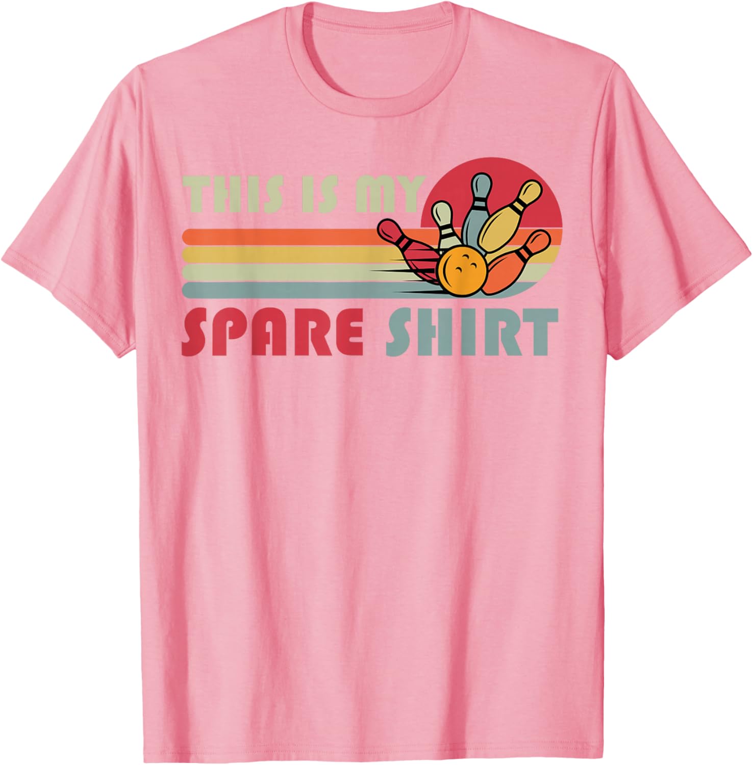 Funny Spare Bowling T-Shirt for Men, Women, and Kids - Perfect Team Gear - 22