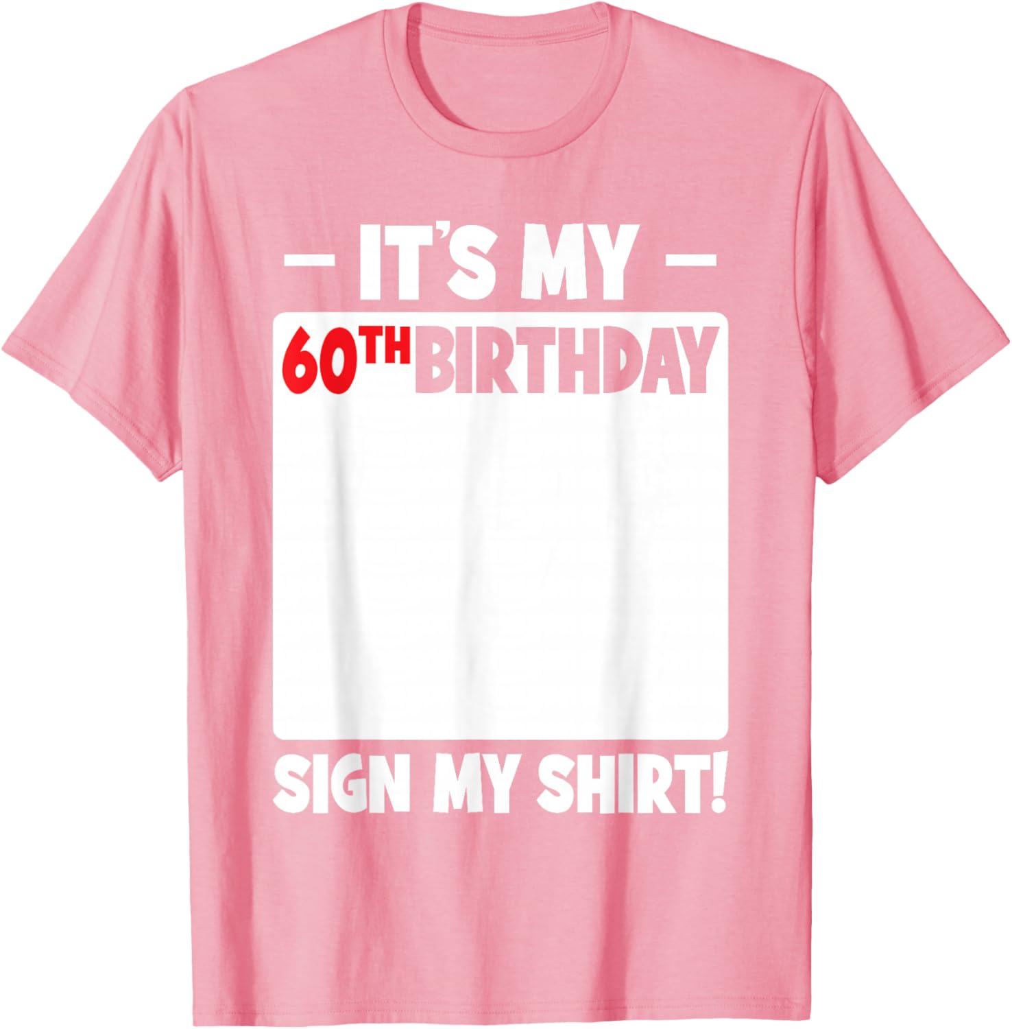 Funny 60th Birthday T-Shirt for Men and Women Gift Idea - 2