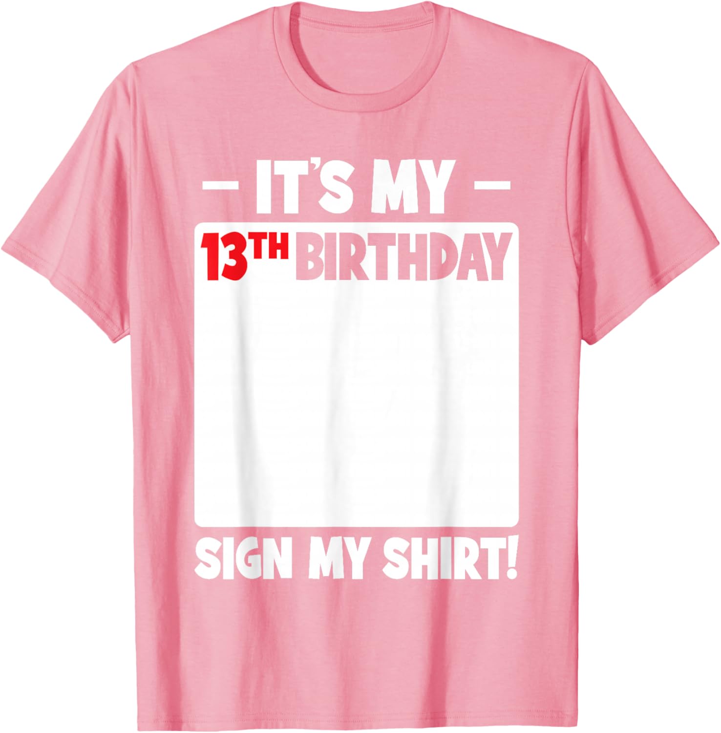 Cool 13th Birthday T-Shirt for Boys and Girls Fun Teenager Sign Design - 24