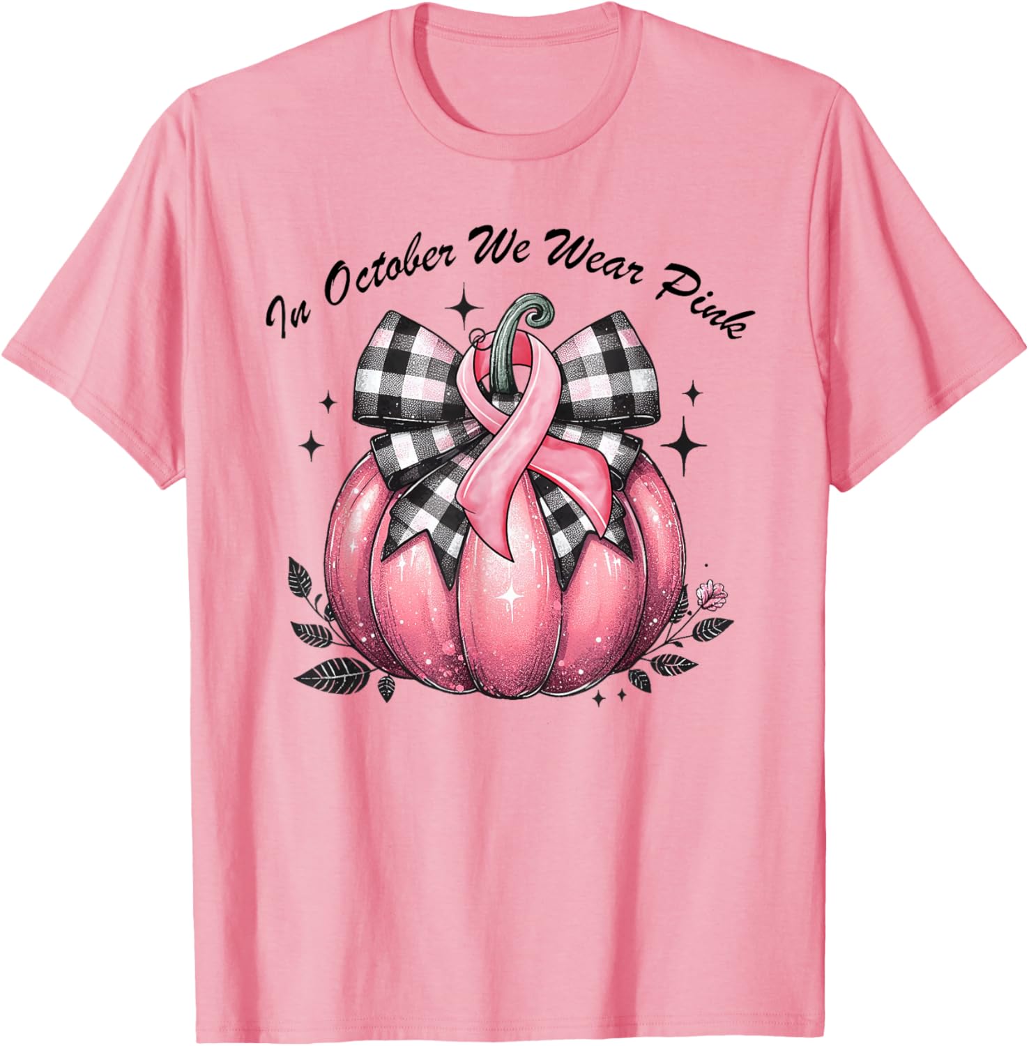 October Pink Shirt for Women - Support Breast Cancer Awareness T-Shirt - 1