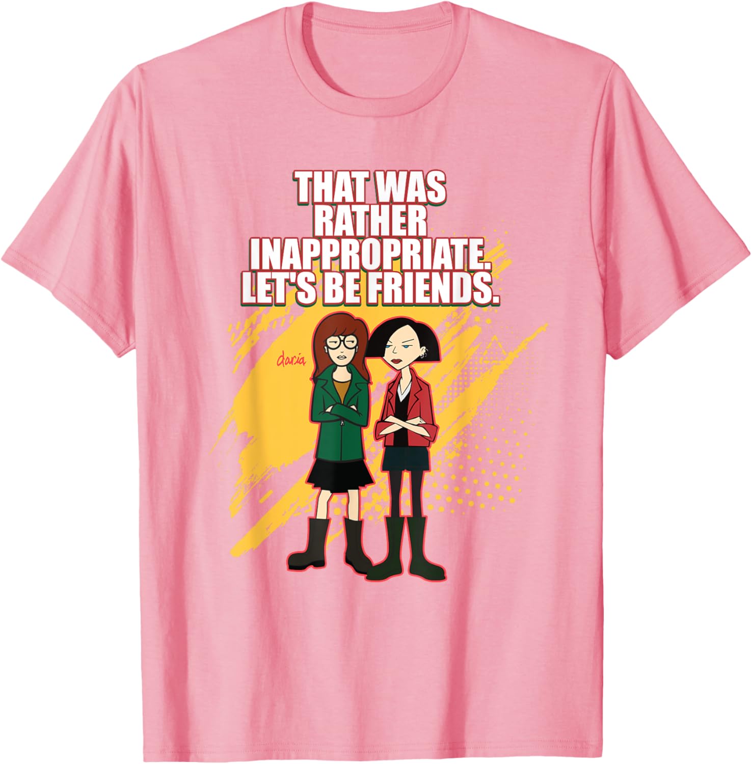 Mademark x Daria T-Shirt: That Was Rather Inappropriate, Let's Be Friends - 1