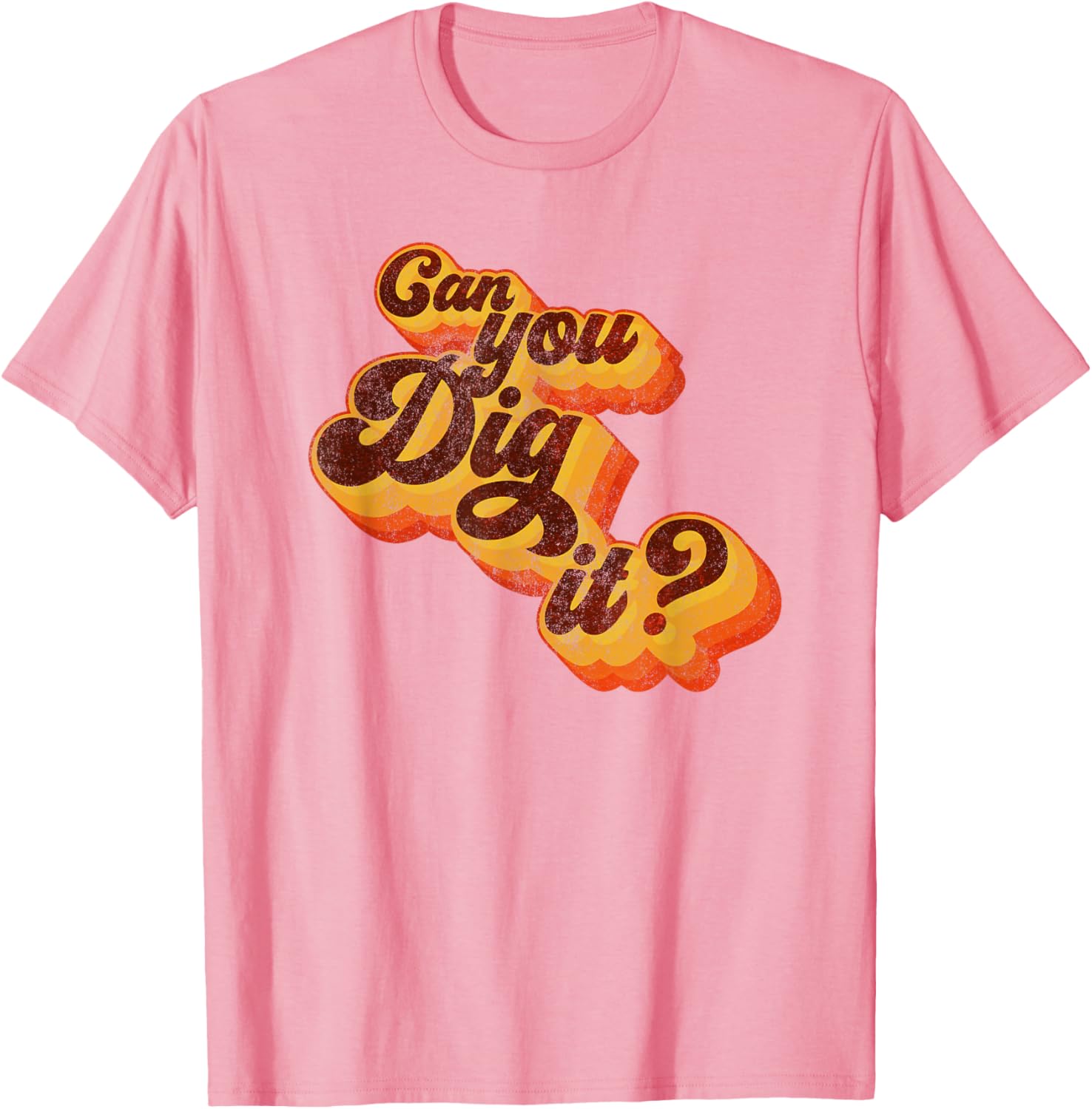 Can You Dig It Vintage Retro 70s T-Shirt for Cool Casual Style - 12