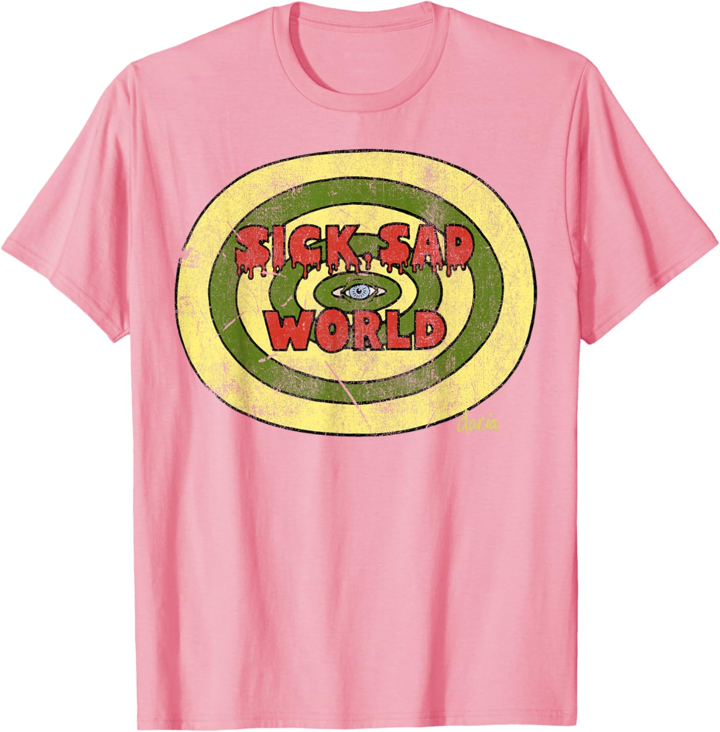 Daria Sick Sad World Drippy Text Eye Logo T-Shirt for Trendy Fans - 2