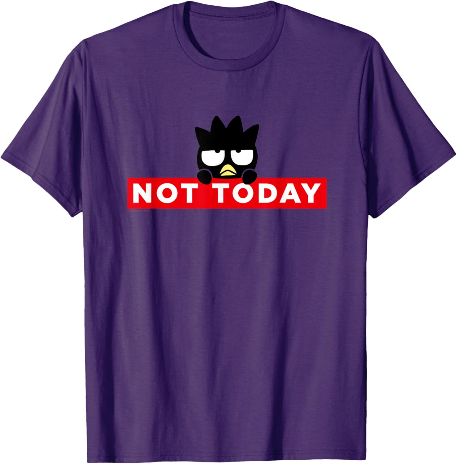 Badtz-Maru Not Today T-Shirt for Fun, Stylish Wear in Japan - 1