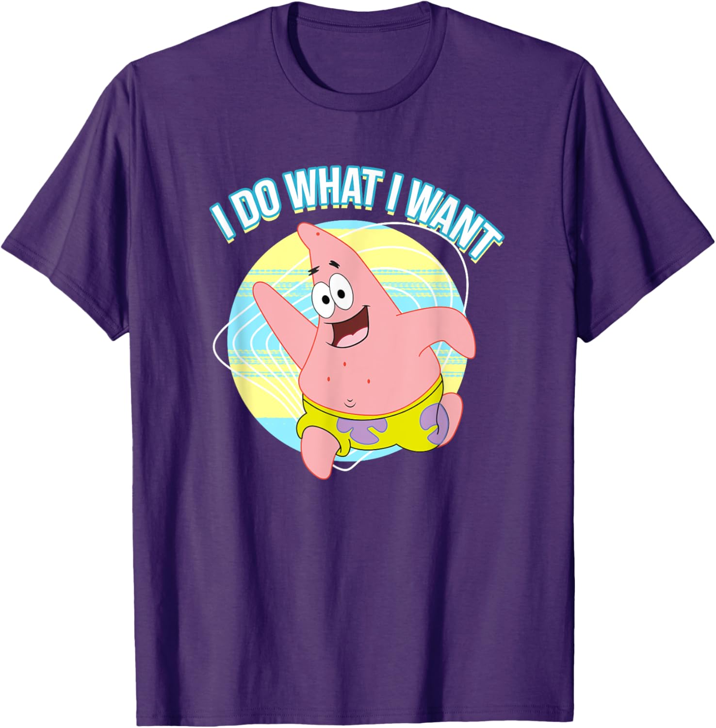 Mademark Patrick Star I Do What I Want T-Shirt for Fun Fashion Lovers - 7