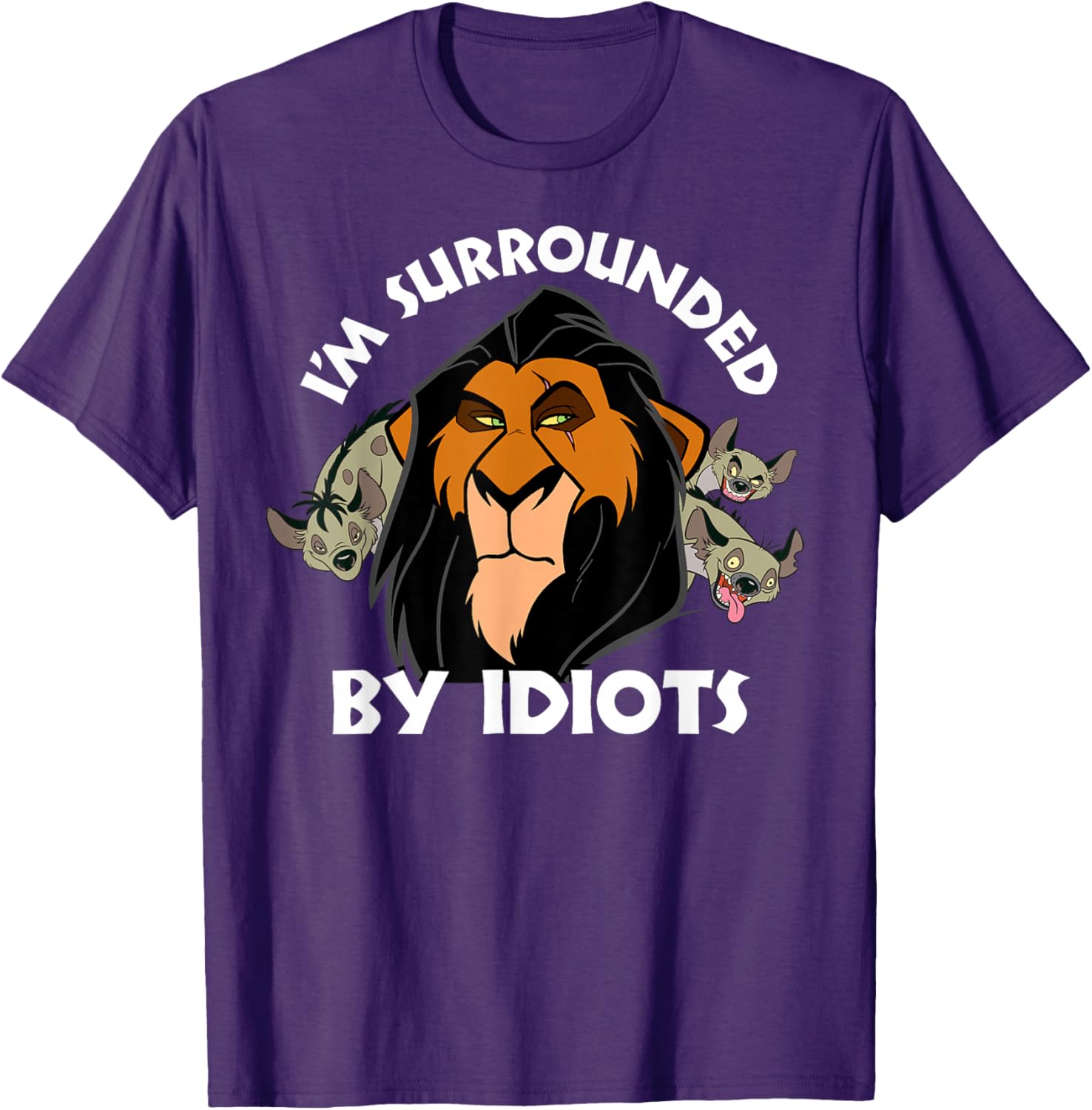 Disney The Lion King Scar I'm Surrounded By Idiots Portrait T-Shirt - 6