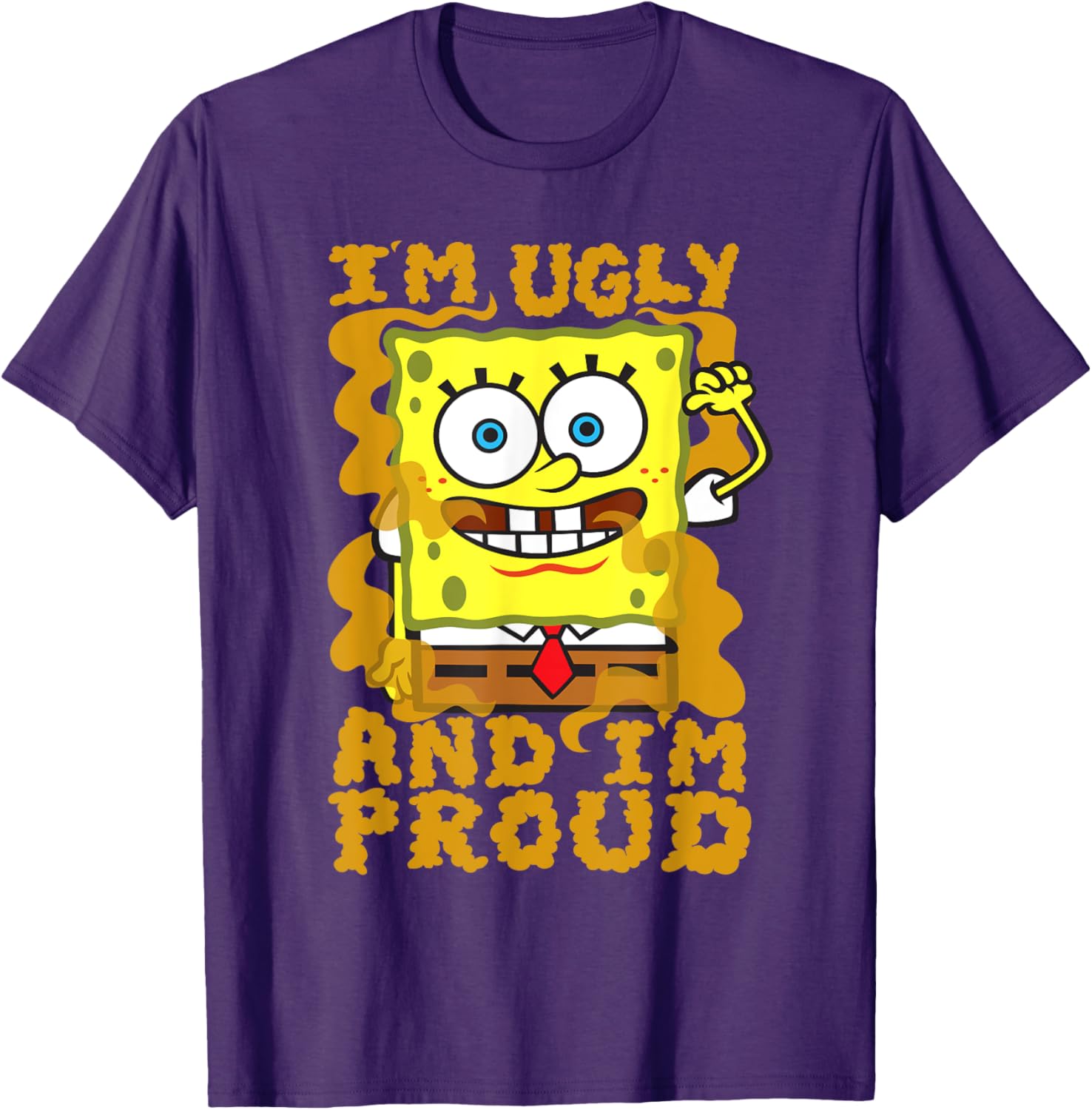 Mademark SpongeBob Im Ugly and Proud Funny T-Shirt for Men and Women - 14