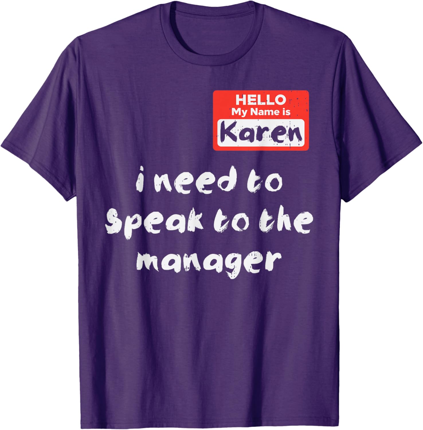 Funny Hello My Name Is Karen Costume T-Shirt for Women and Kids - 2