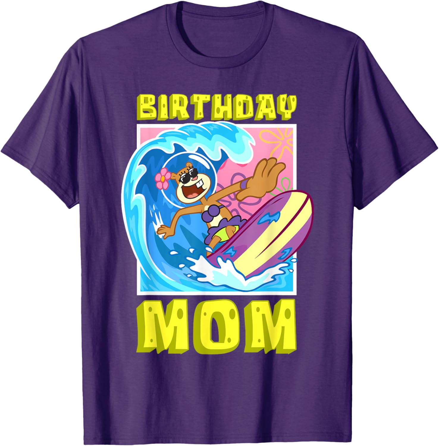 Sandy Birthday Mom Surfing SpongeBob T-Shirt Cool Gift for Moms - 16