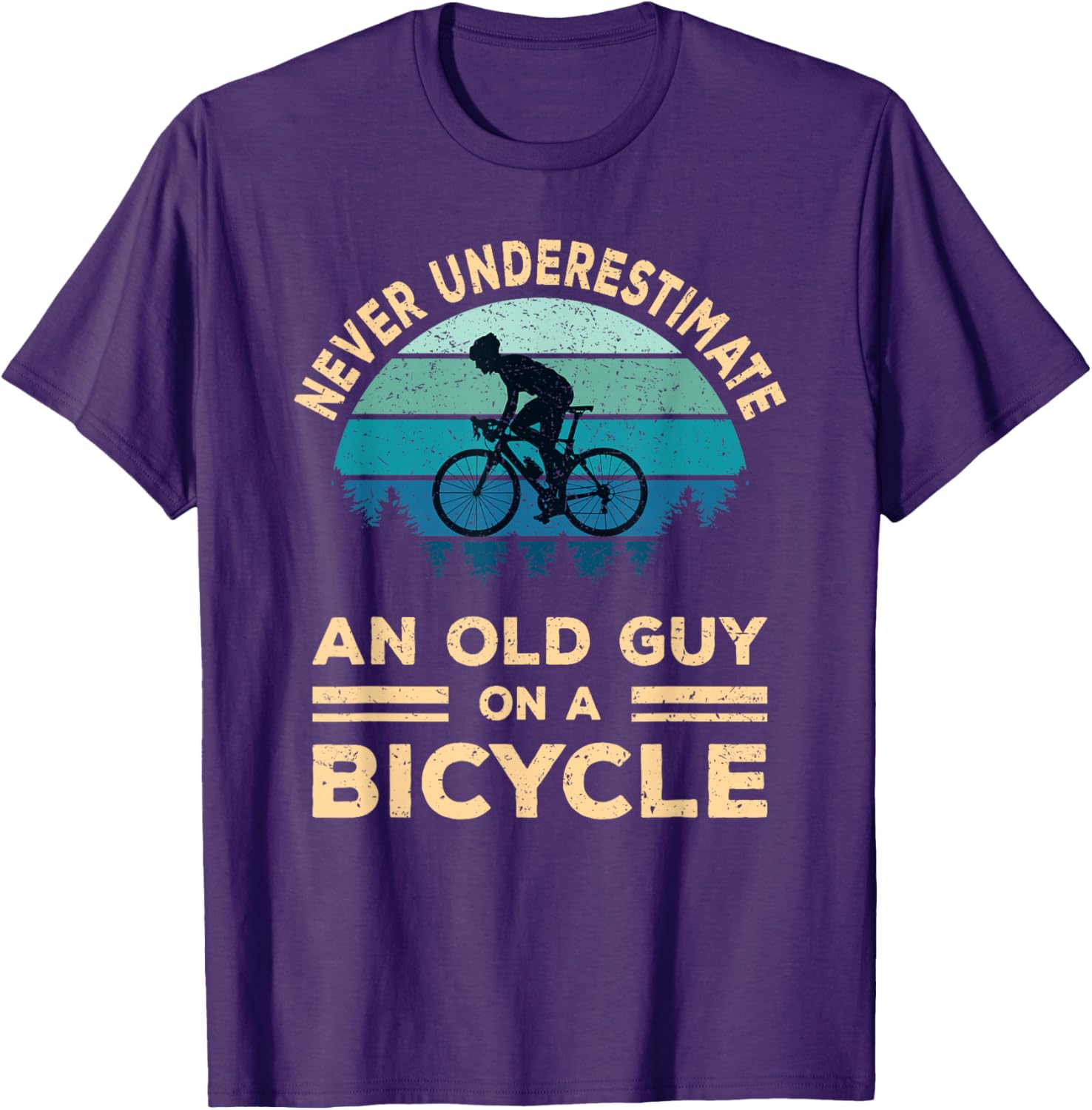 Never Underestimate An Old Guy On A Bicycle Funny Cycling T-Shirt - 5