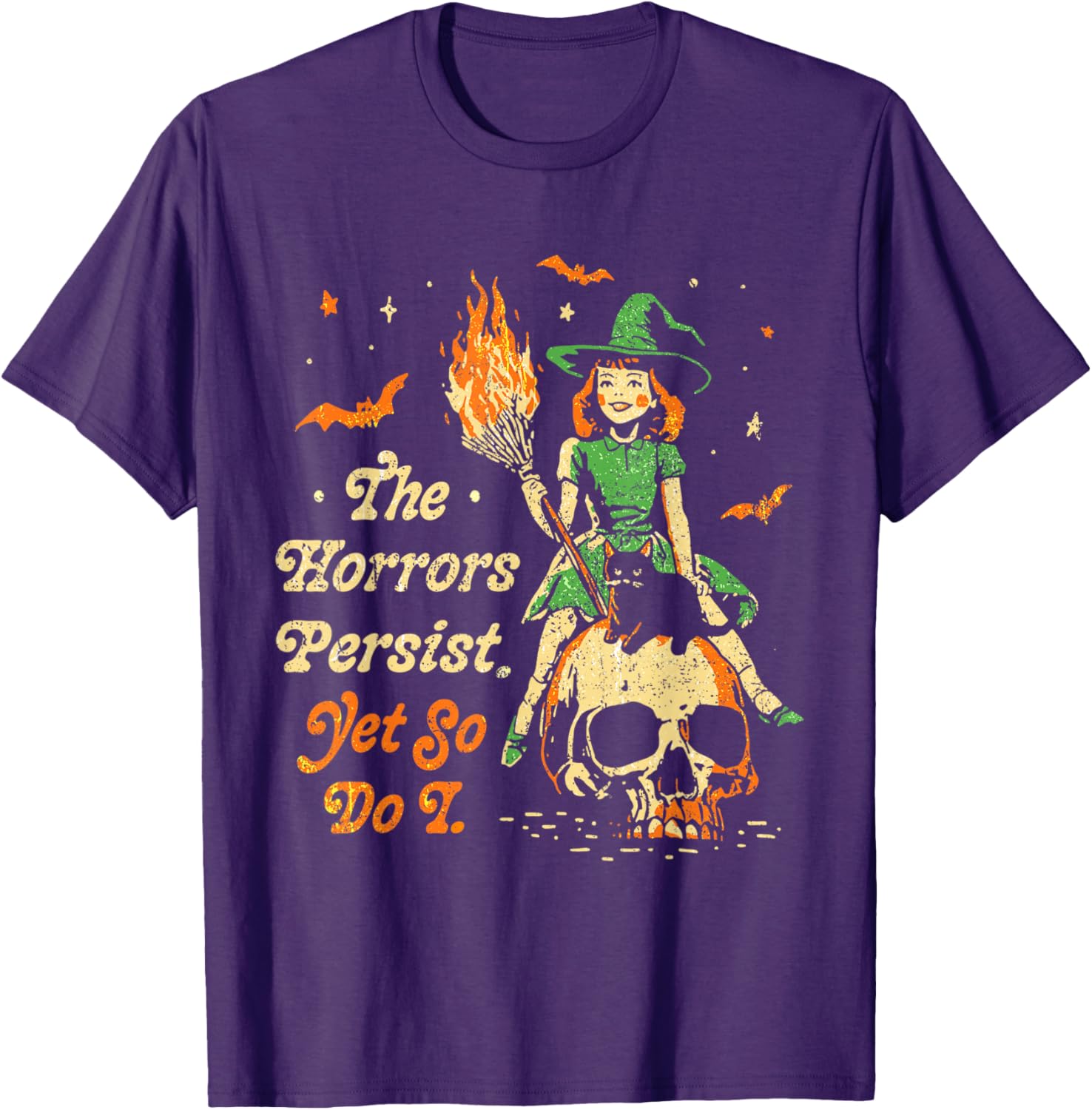 Funny Vintage Halloween T-Shirt The Horrors Persist Yet So Do I - 1