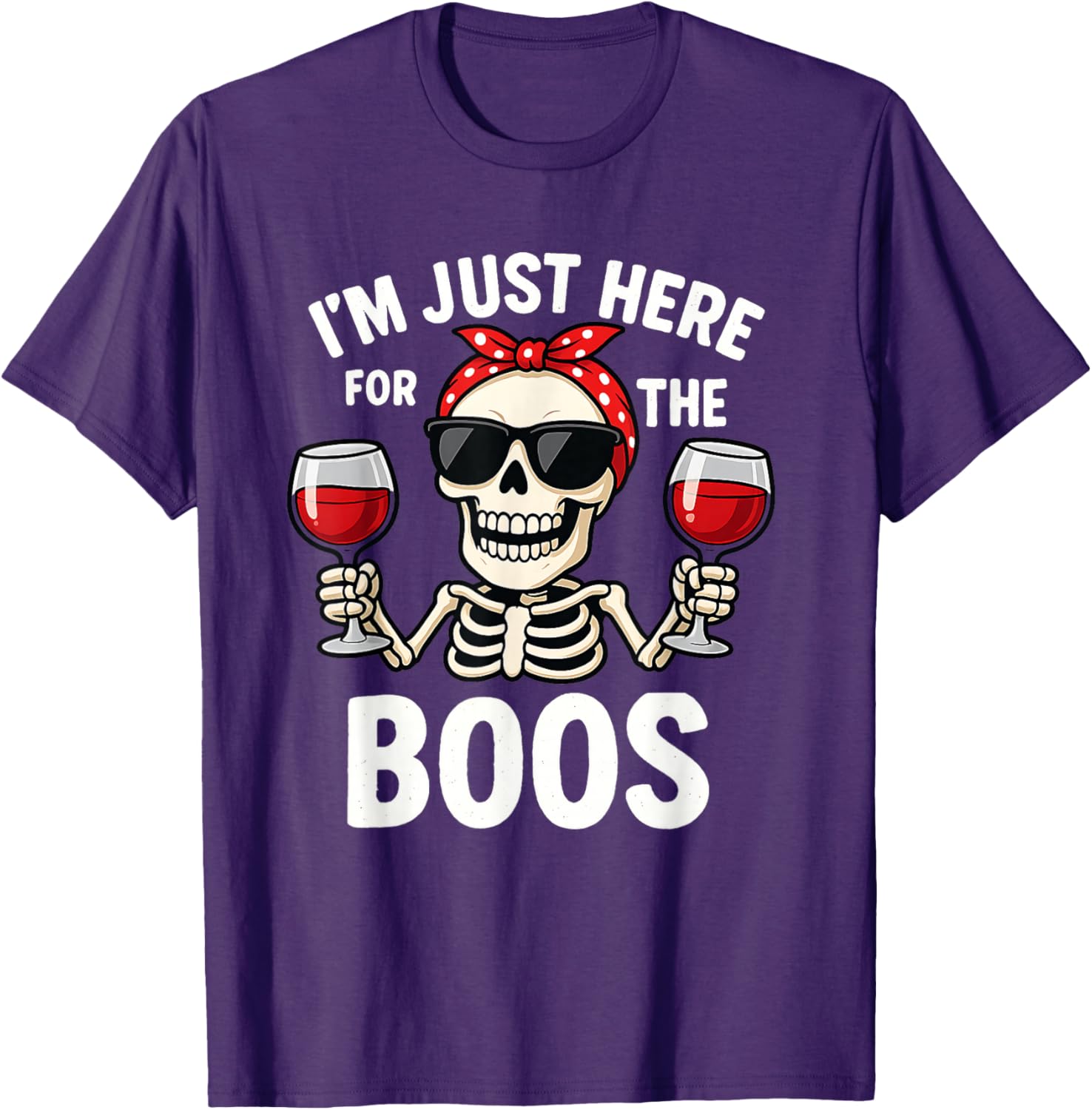 Funny Women's Skeleton T-Shirt I'm Just Here for The Boos Halloween Top - 6