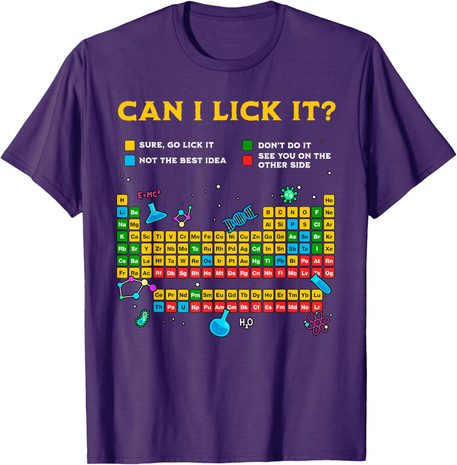 Funny Can I Lick It Periodic Table T-Shirt for Science Teachers and Students - 13