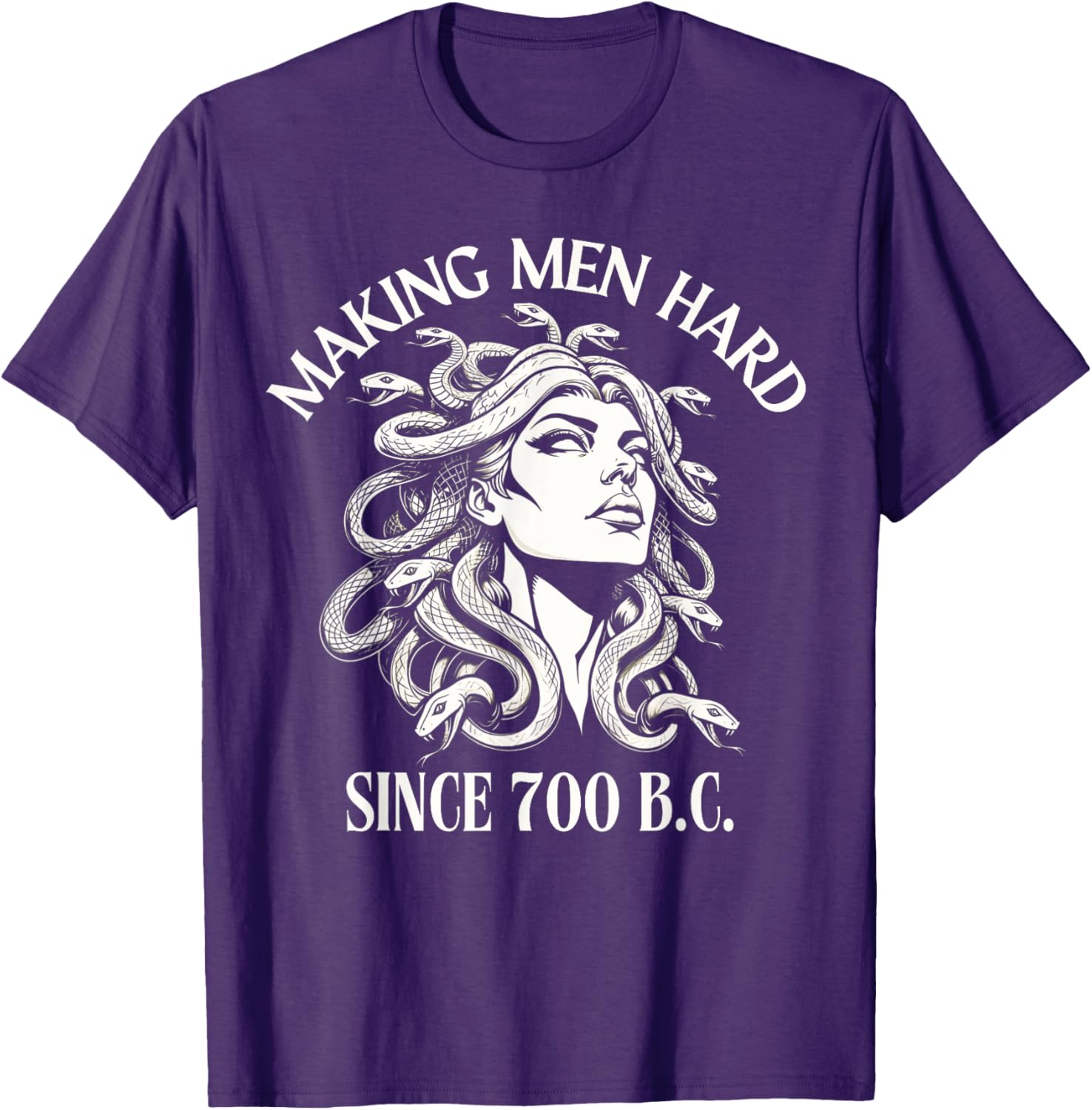 Funny Medusa T-Shirt Making Men Hard Since 700 BC - Greek Mythology Style - 11