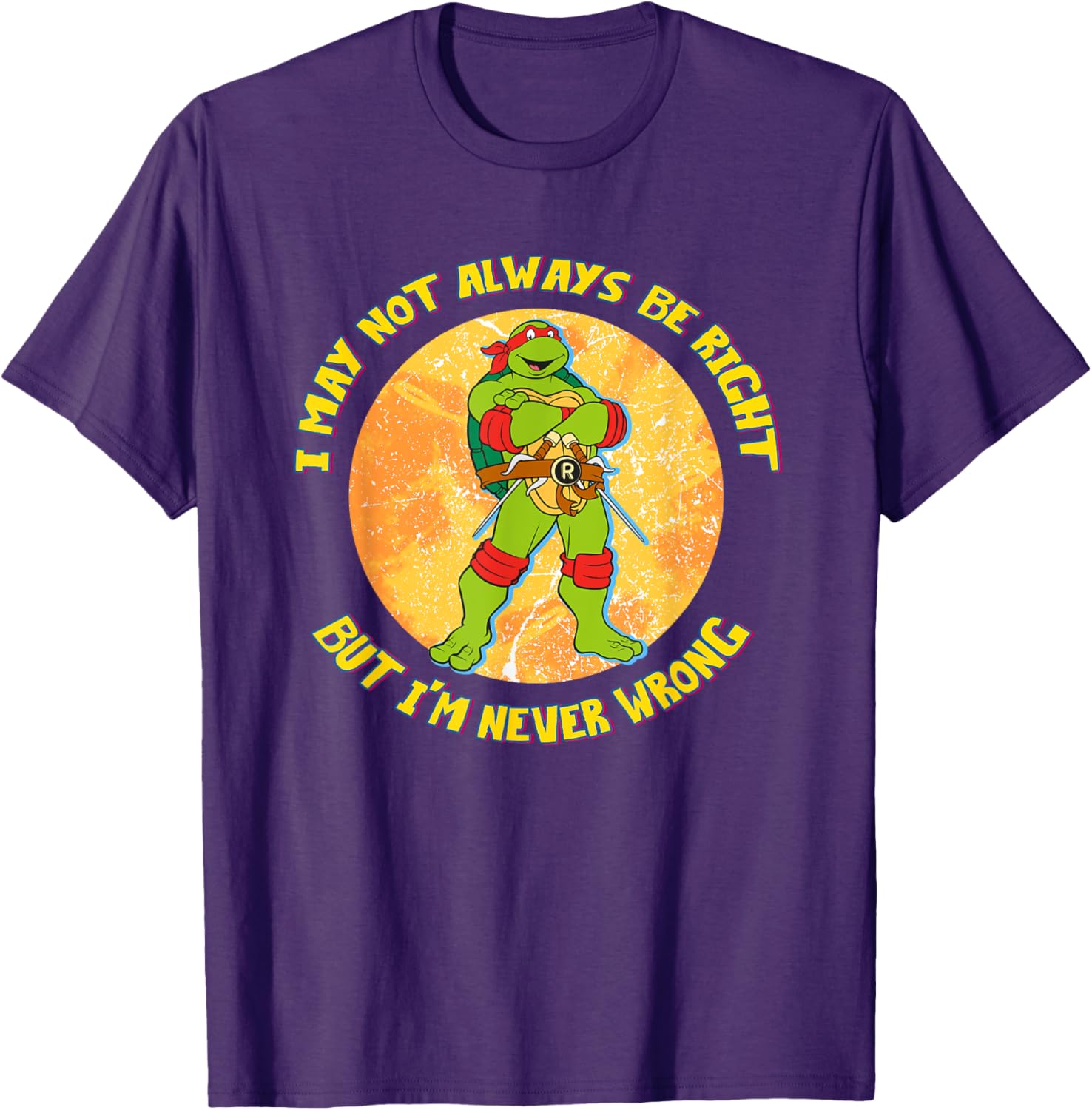 Mademark Teenage Mutant Ninja Turtles Raphael Never Wrong T-Shirt - 7