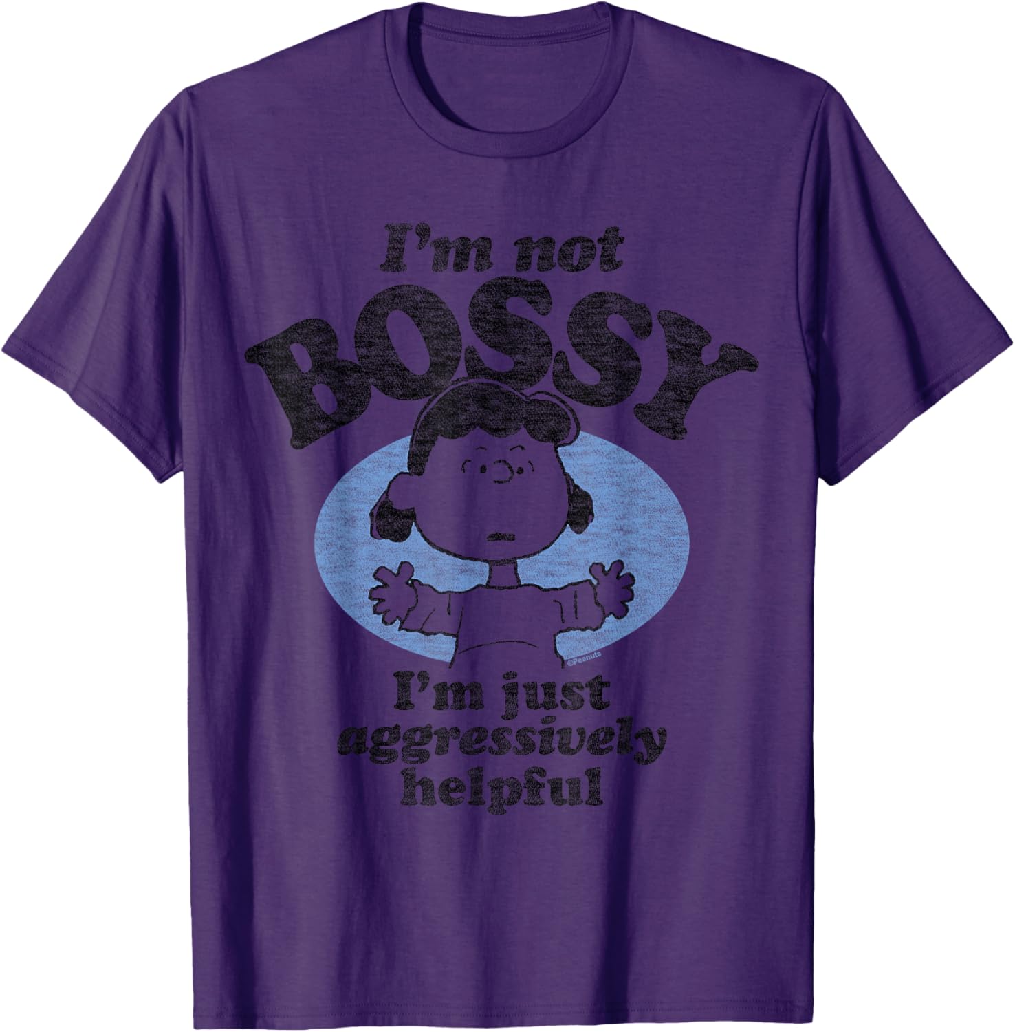 Peanuts I'm Not Bossy Just Aggressively Helpful T-Shirt for Fans - 1