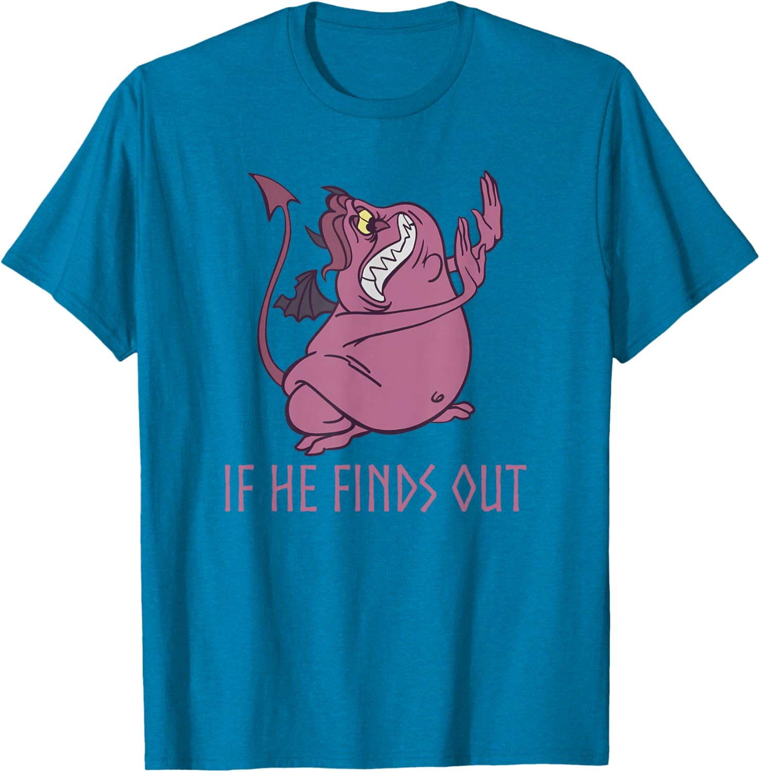 Disney Hercules Pain If He Finds Out Quote T-Shirt for Fans - 8