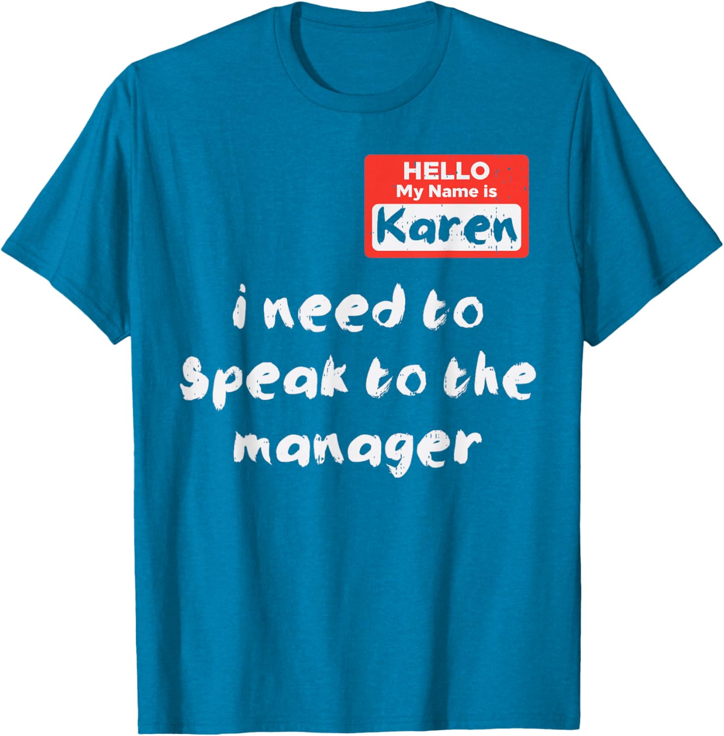 Funny Hello My Name Is Karen Costume T-Shirt for Women and Kids - 5