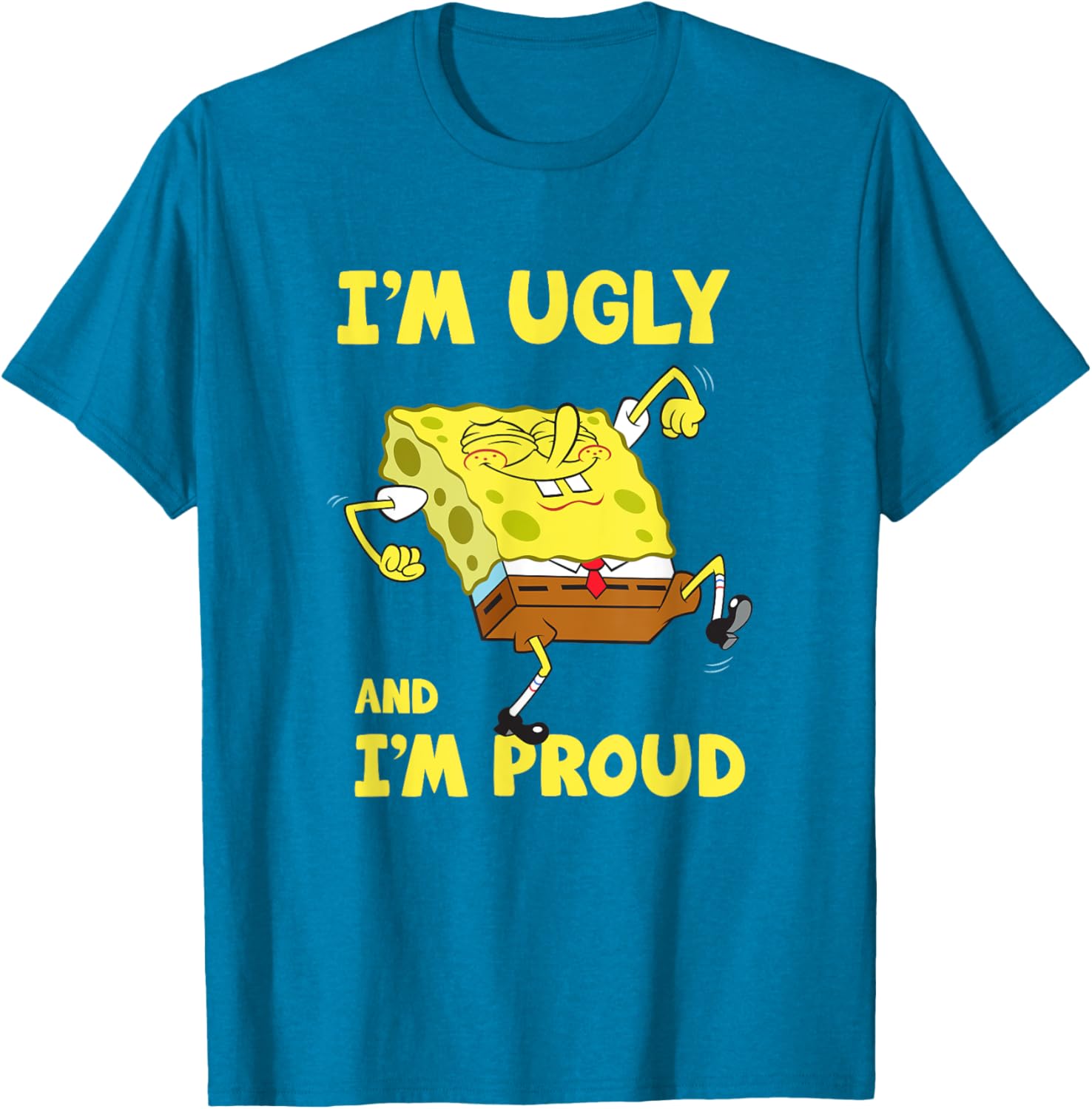 Mademark SpongeBob SquarePants I'm Ugly and Proud T-Shirt for Fun Lovers - 5