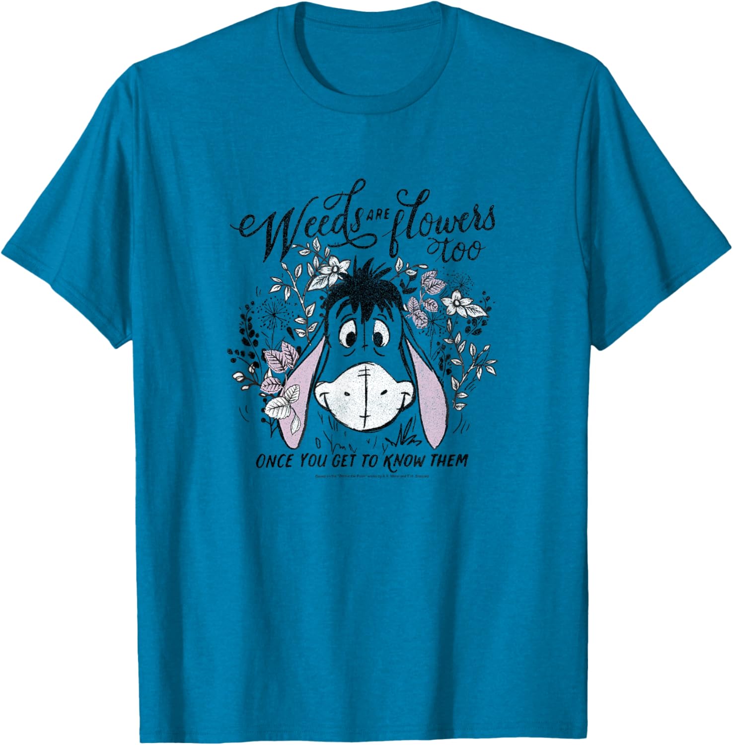 Disney Winnie The Pooh Eeyore Weeds Are Flowers Too Short Sleeve T-Shirt - 9