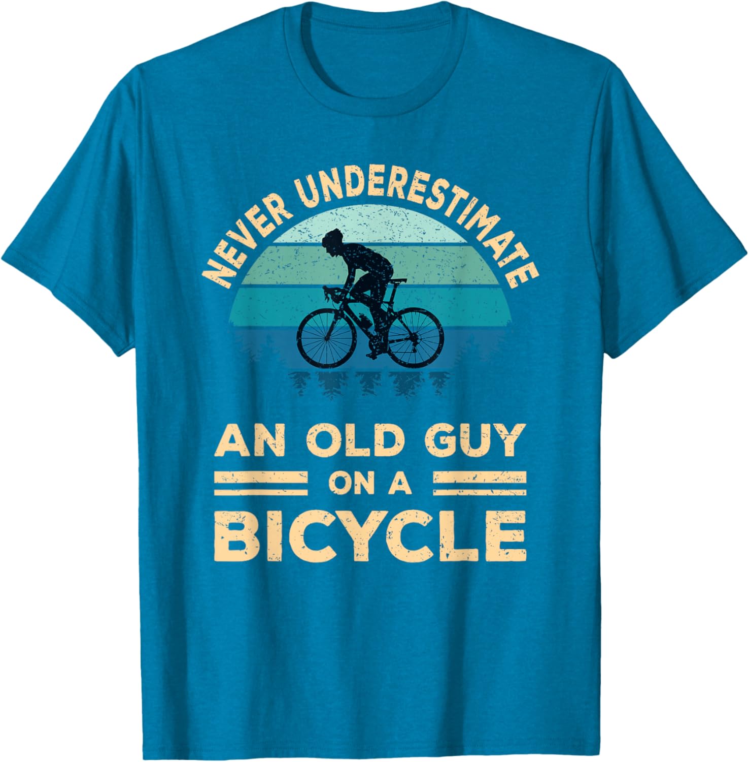 Never Underestimate An Old Guy On A Bicycle Funny Cycling T-Shirt - 8