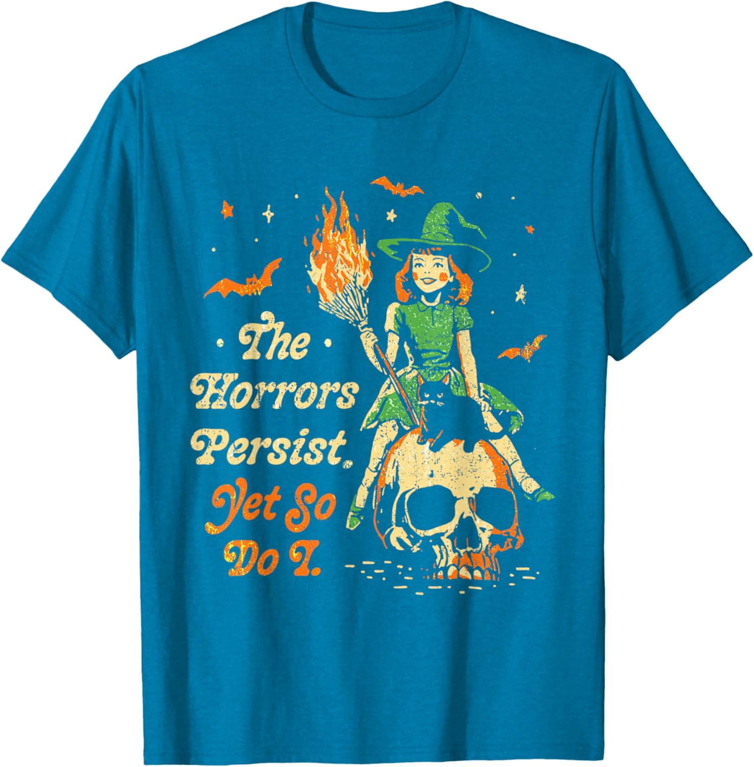 Funny Vintage Halloween T-Shirt The Horrors Persist Yet So Do I - 4